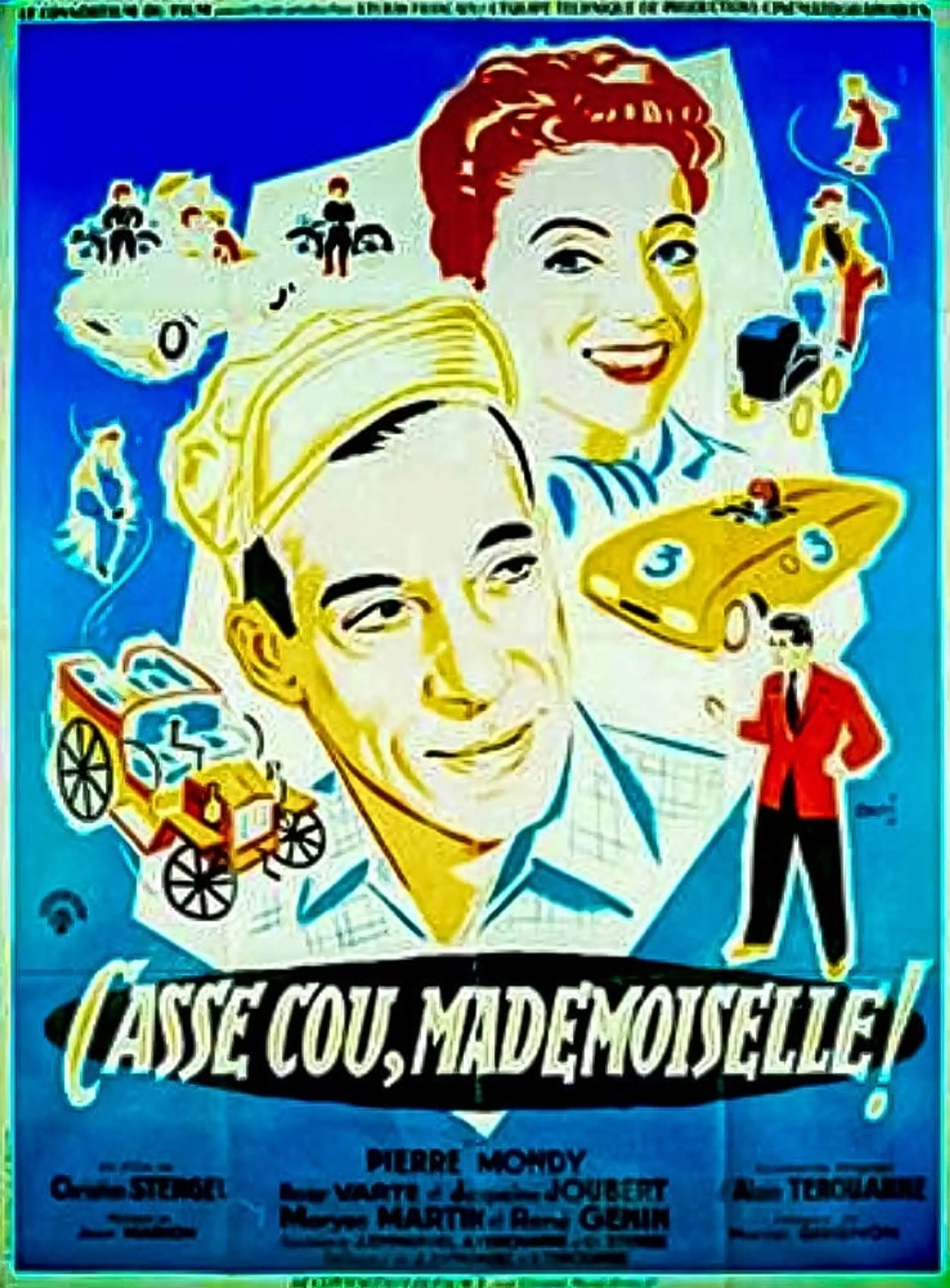 Casse-cou, mademoiselle!