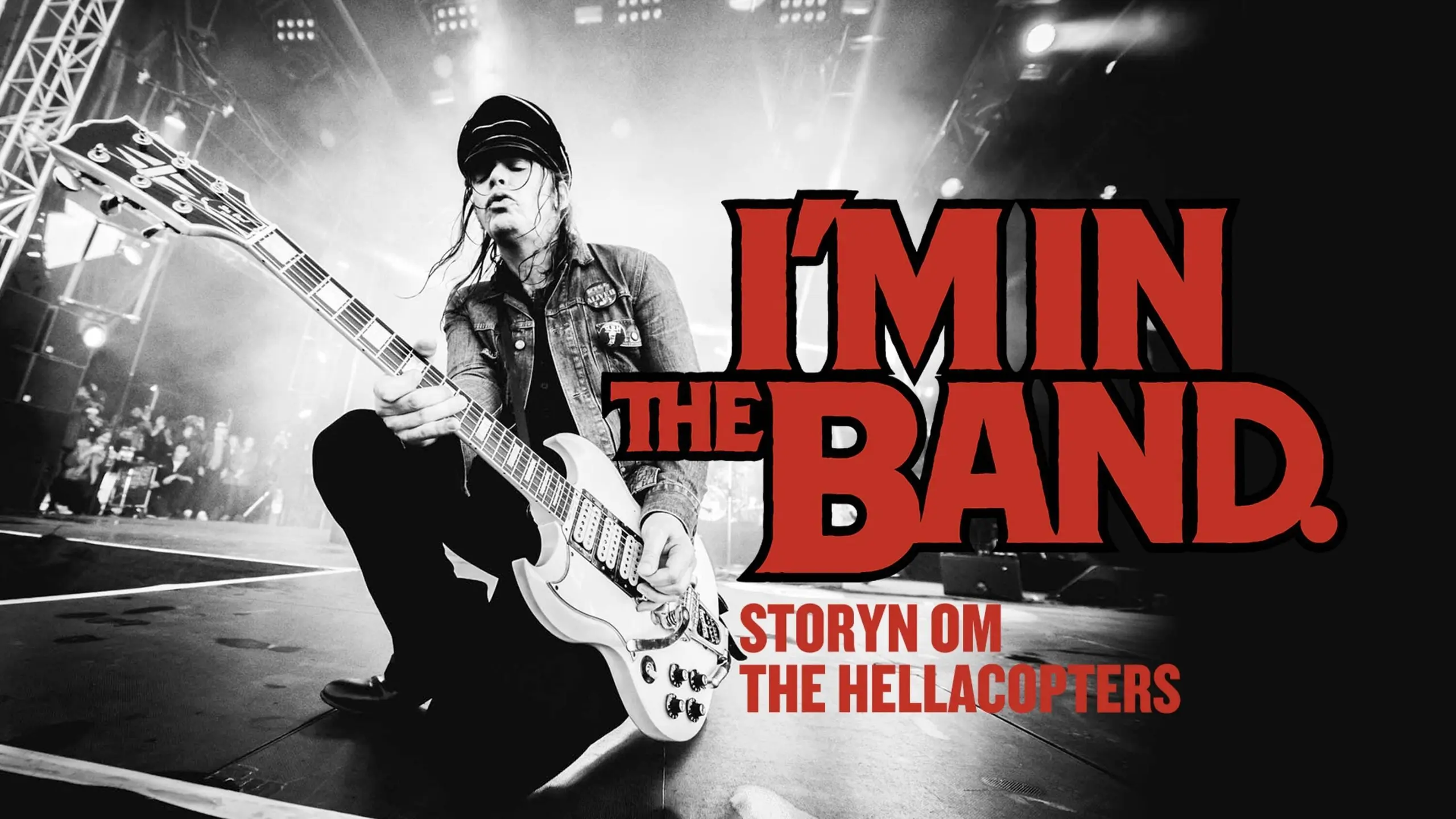 I'm in the Band – storyn om The Hellacopters