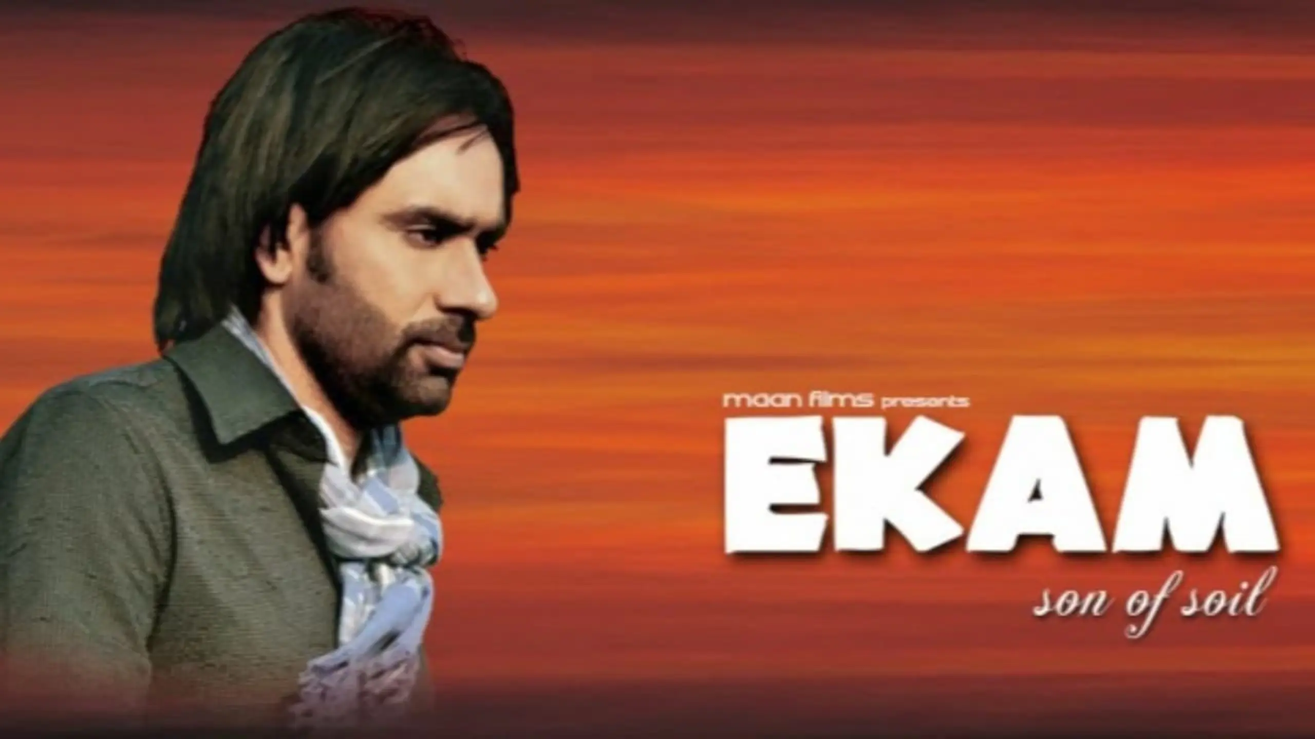 Ekam – Son of Soil