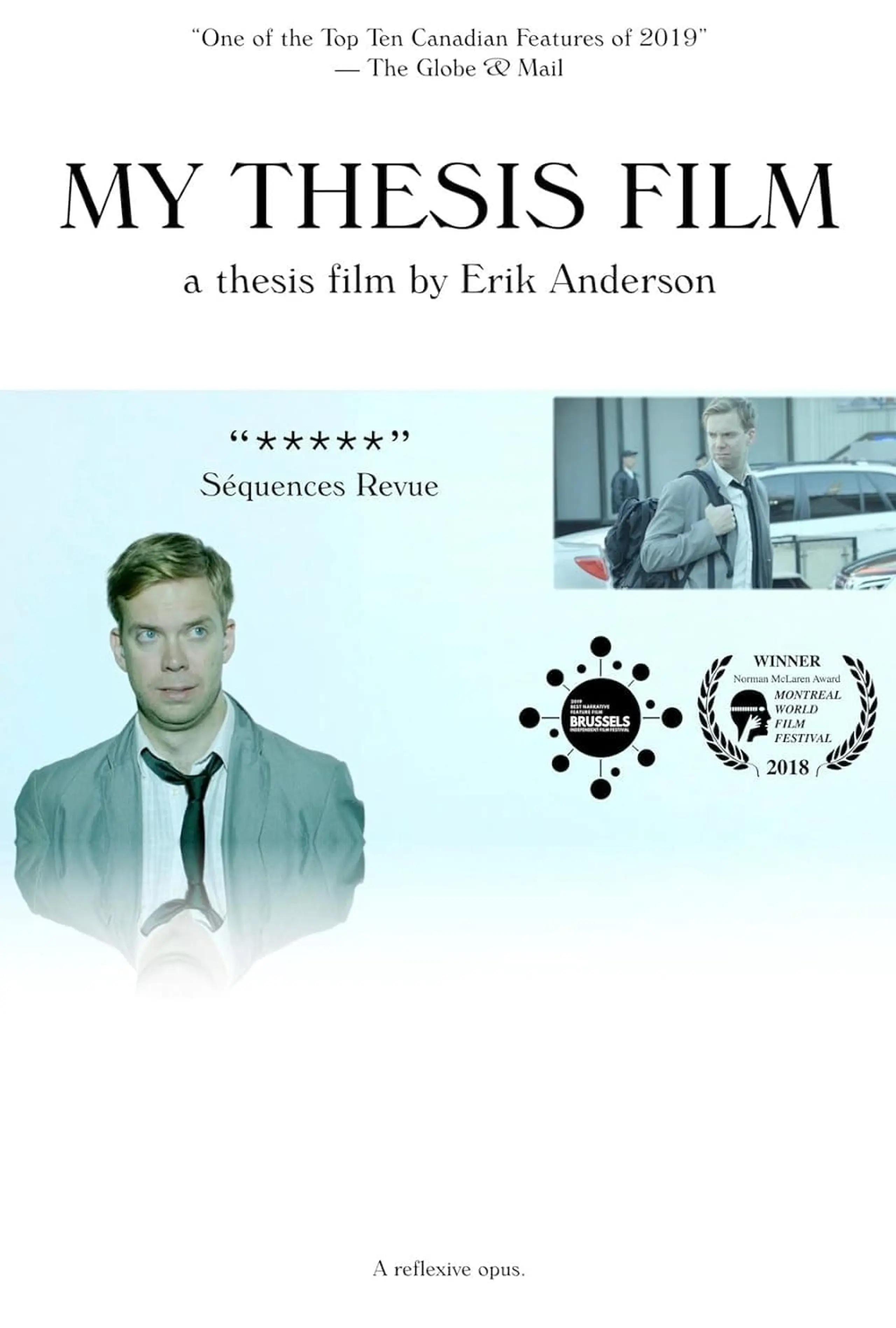My Thesis Film, A Thesis Film by Erik Anderson, with Erik Anderson