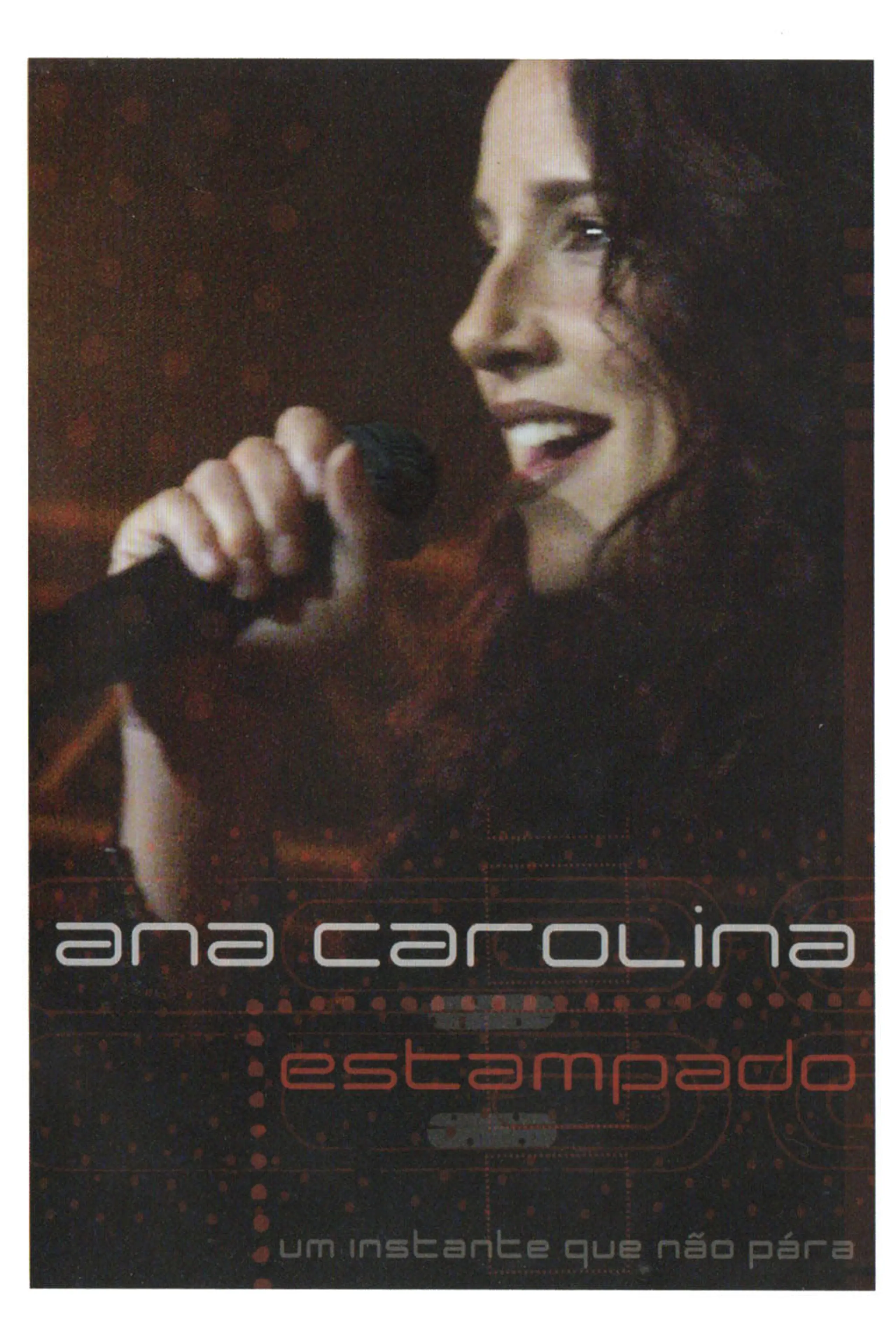 Ana Carolina - Um Instante Que Não Pára