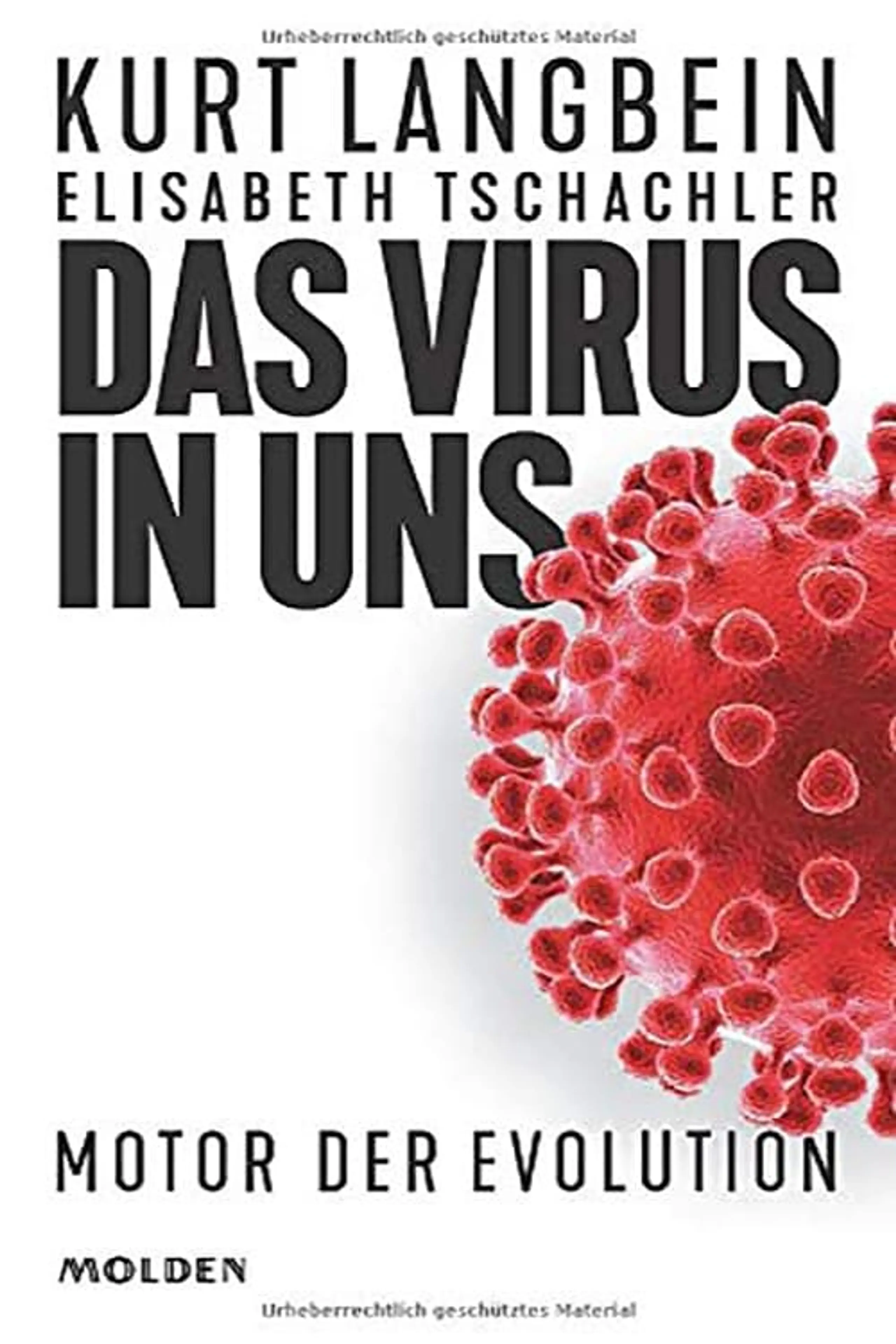 Das Virus in uns