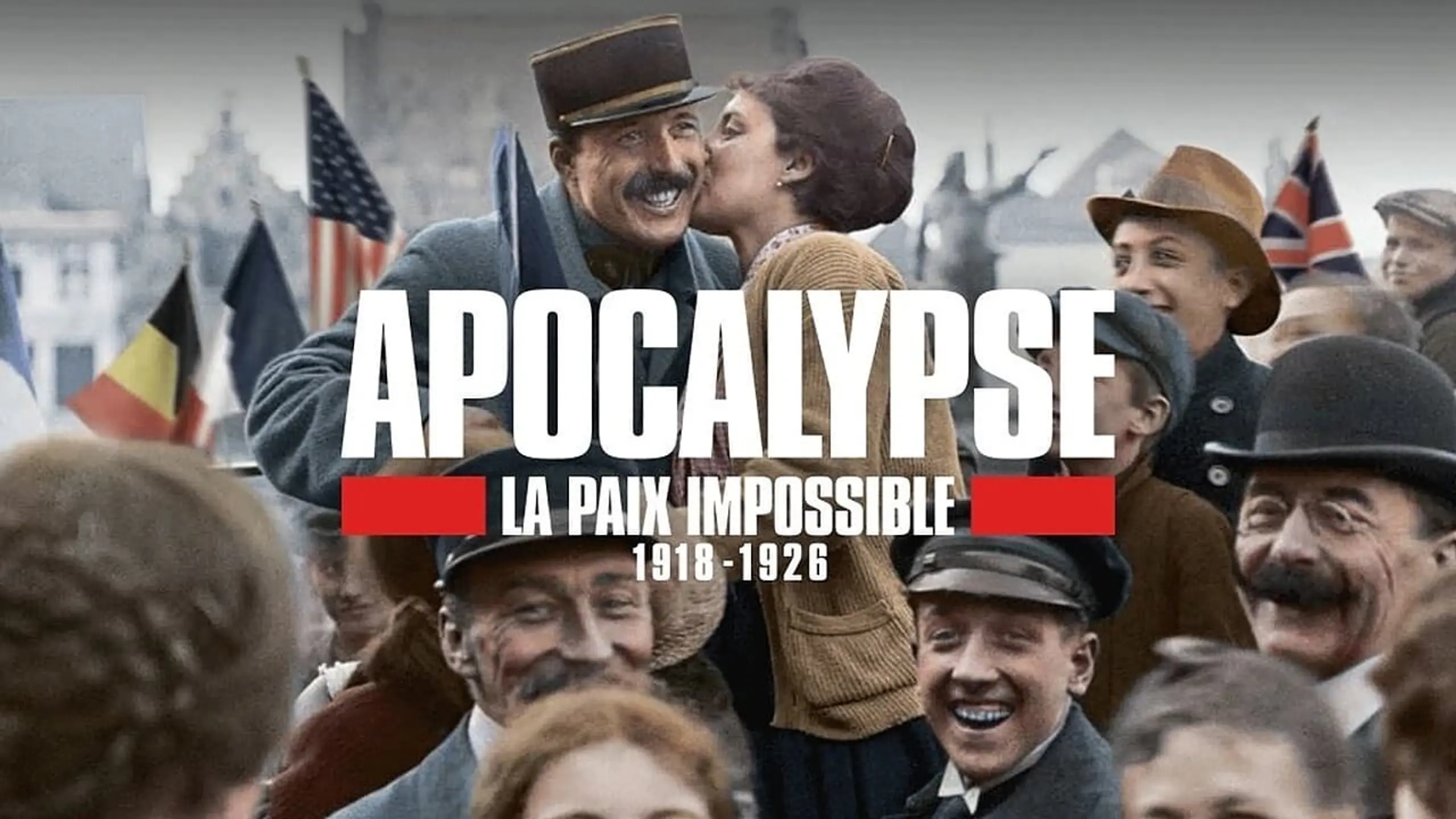 Apocalypse, la paix impossible (1918-1926)