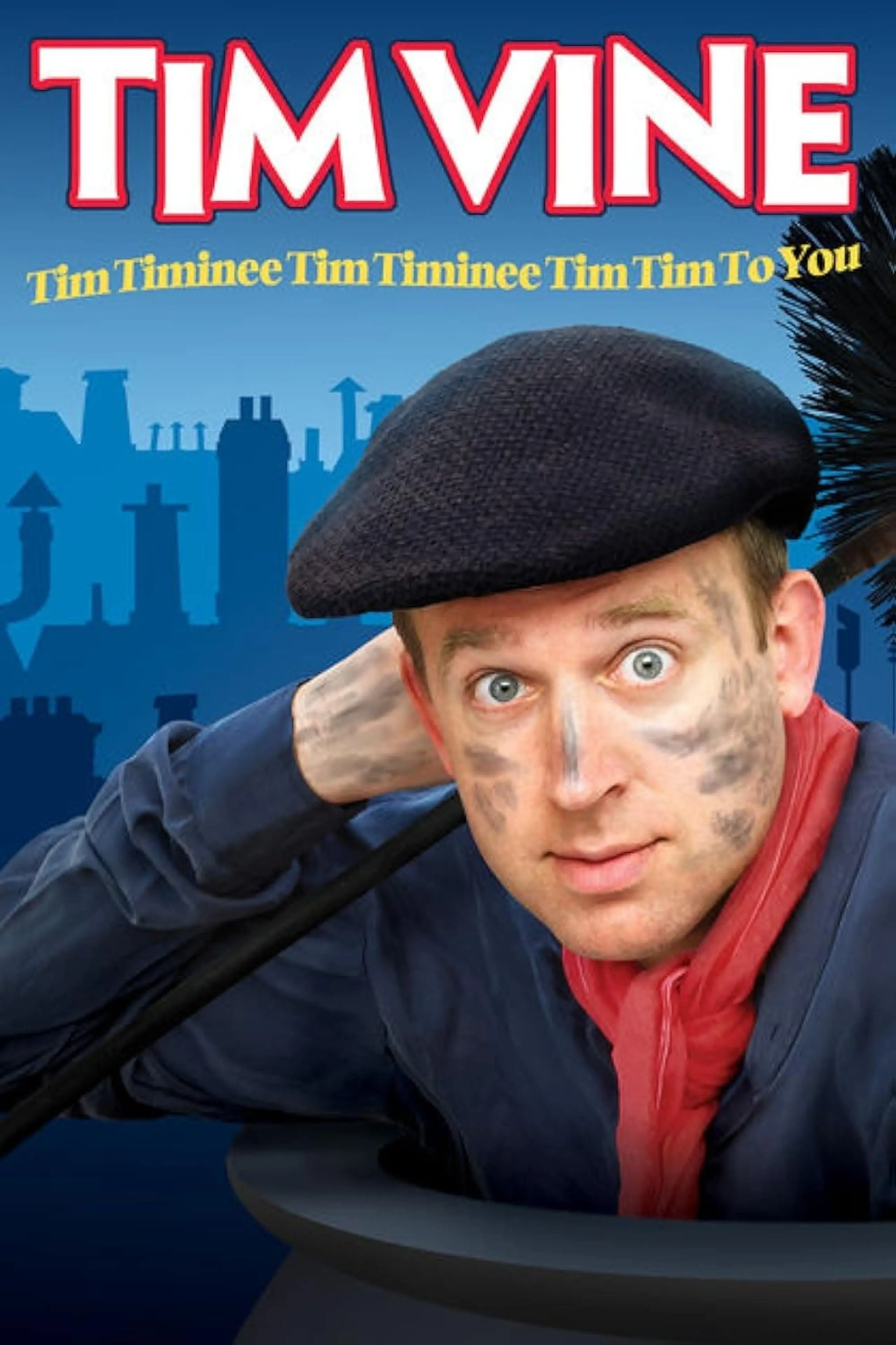 Tim Vine: Tim Timinee Tim Timinee Tim Tim to You