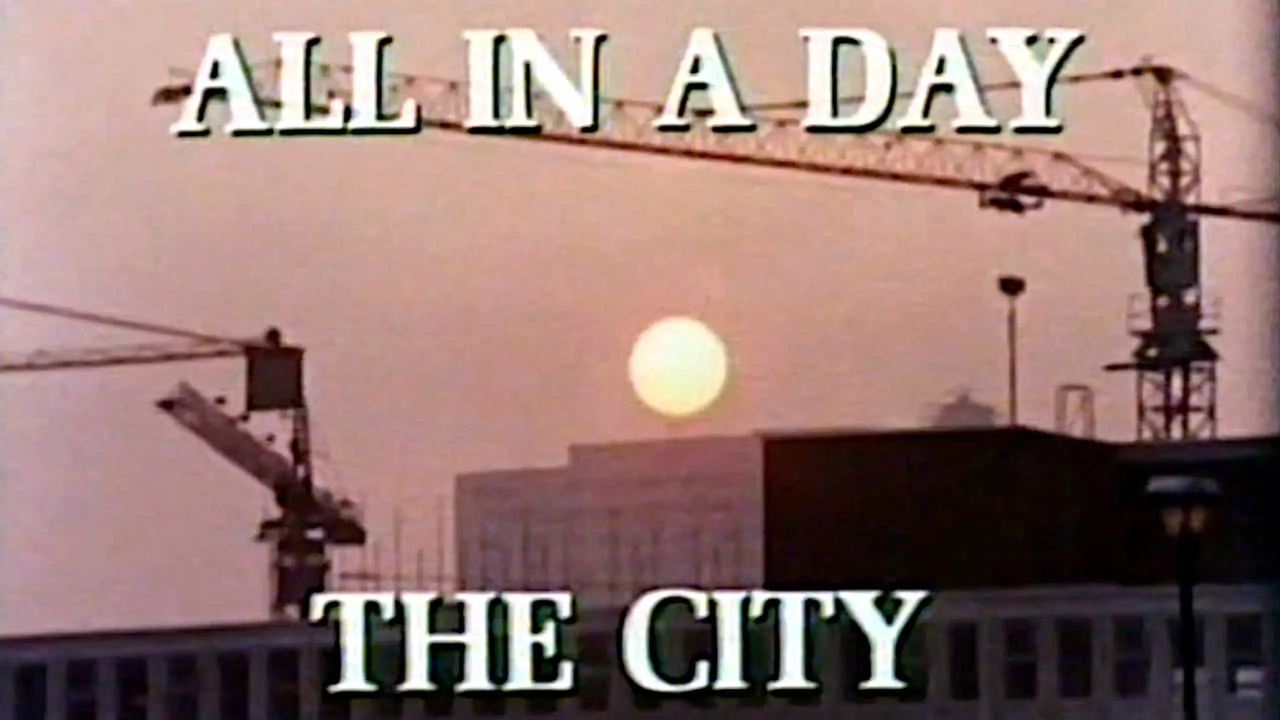 All in a Day: The City