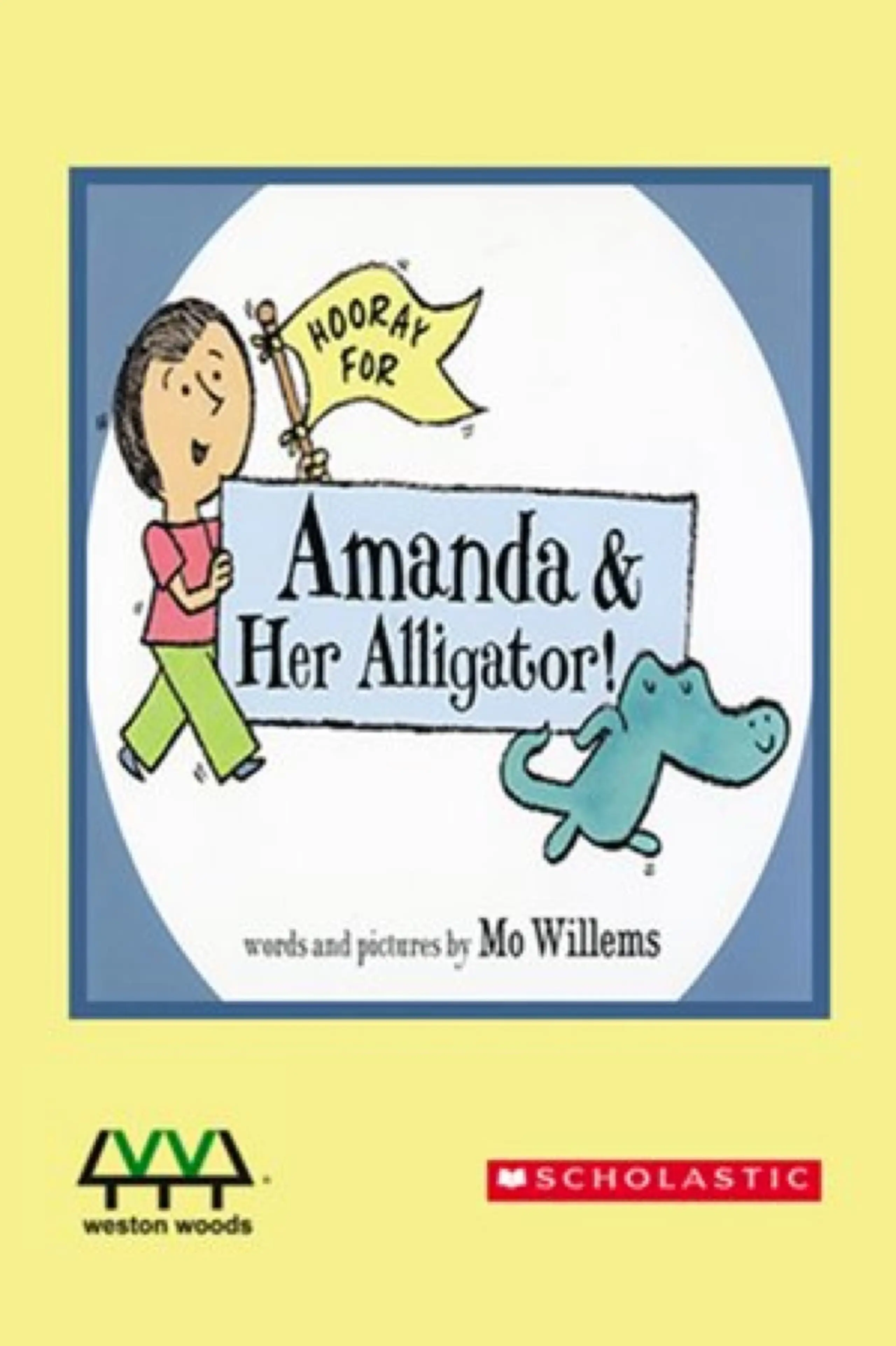 Hooray For Amanda And Her Alligator
