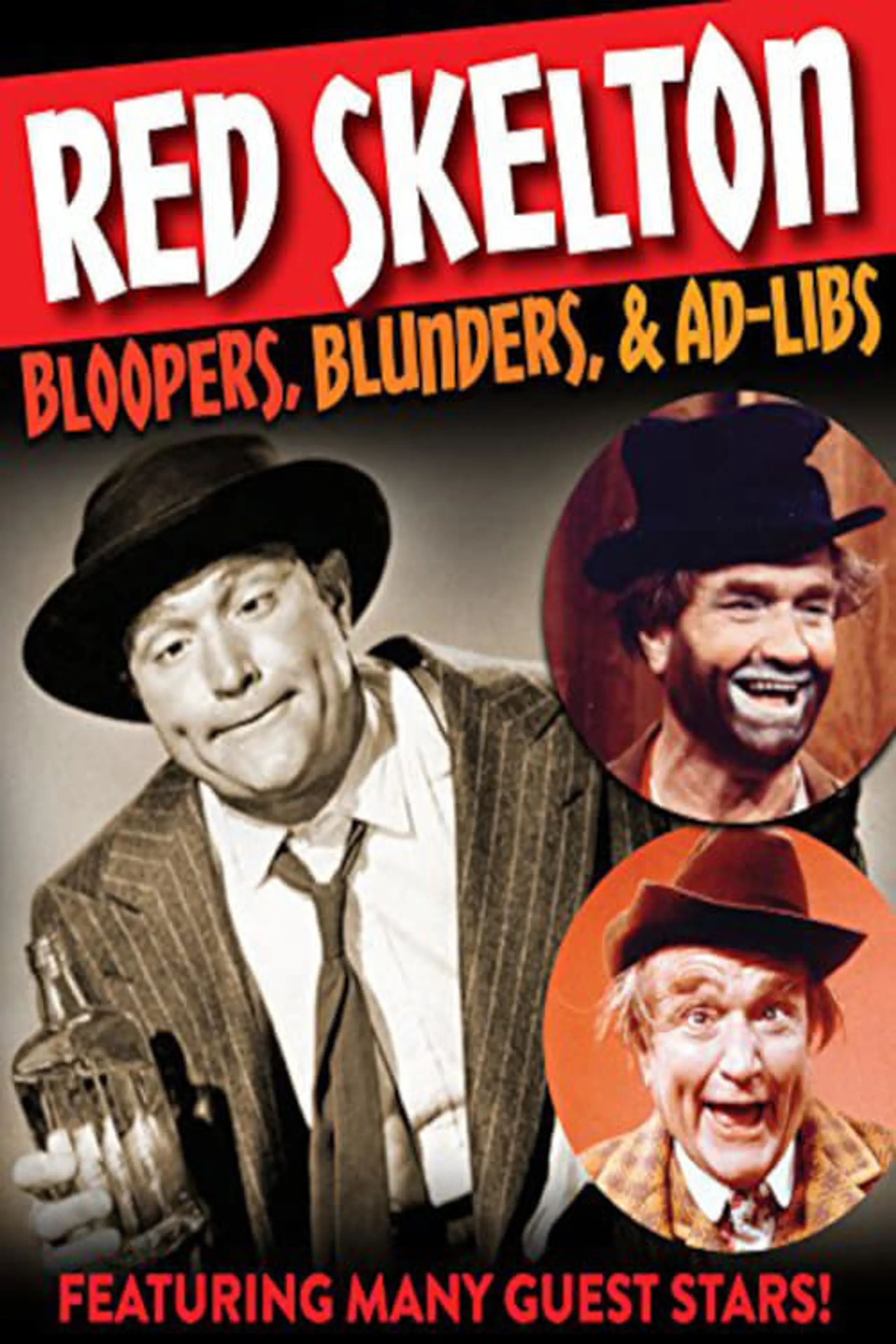 Red Skelton: Bloopers, Blunders, and Ad Libs