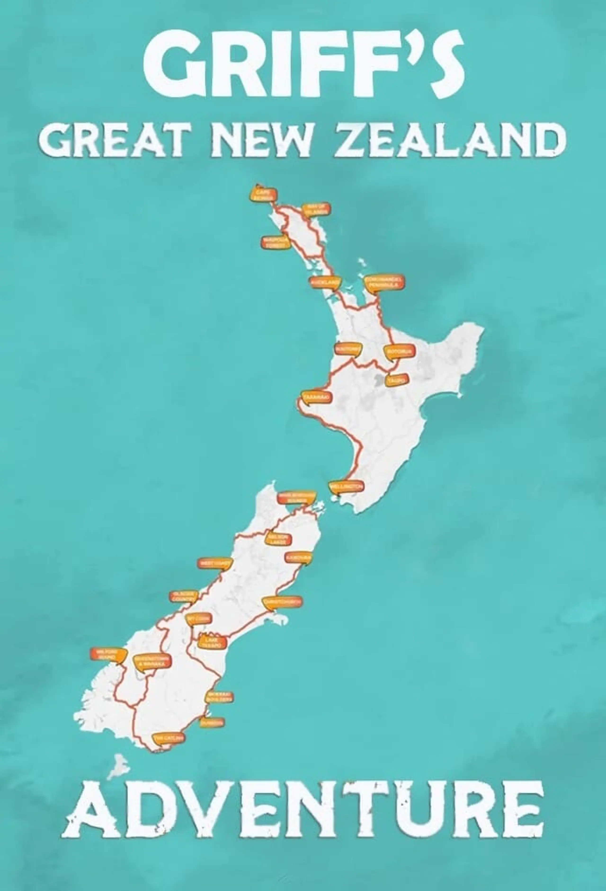 Griff's Great New Zealand Adventure