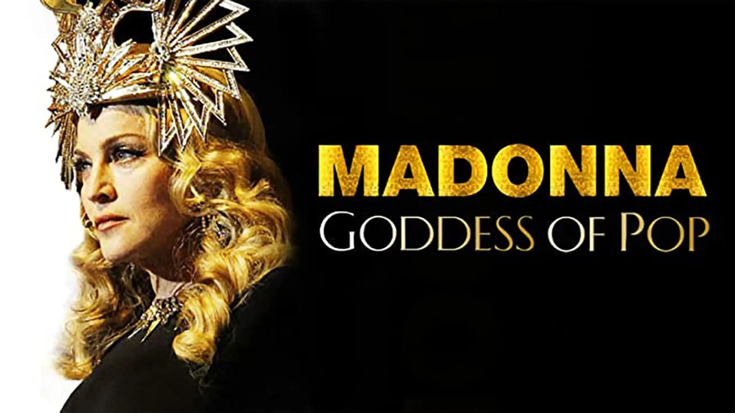 Madonna: Goddess of Pop