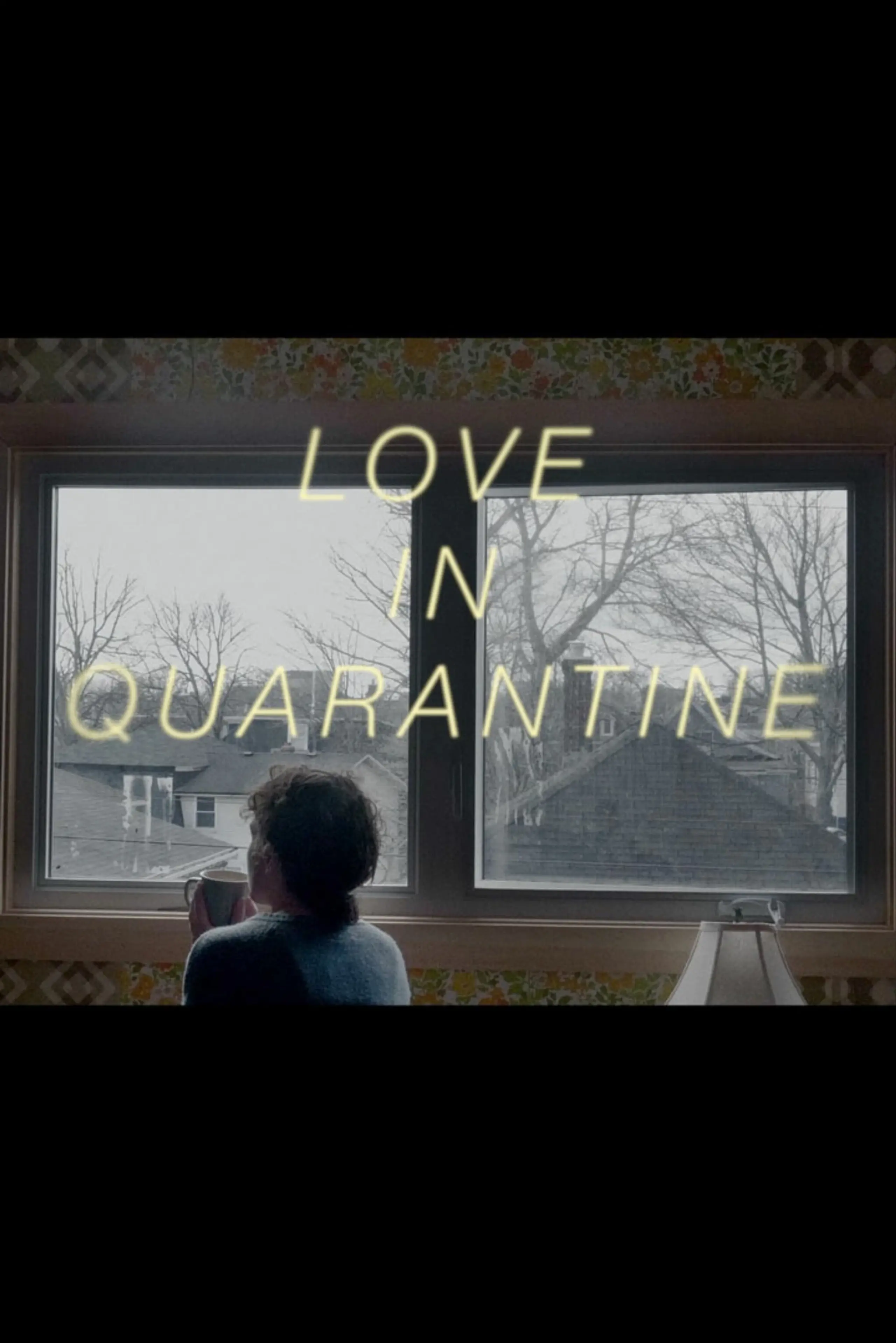Love in Quarantine