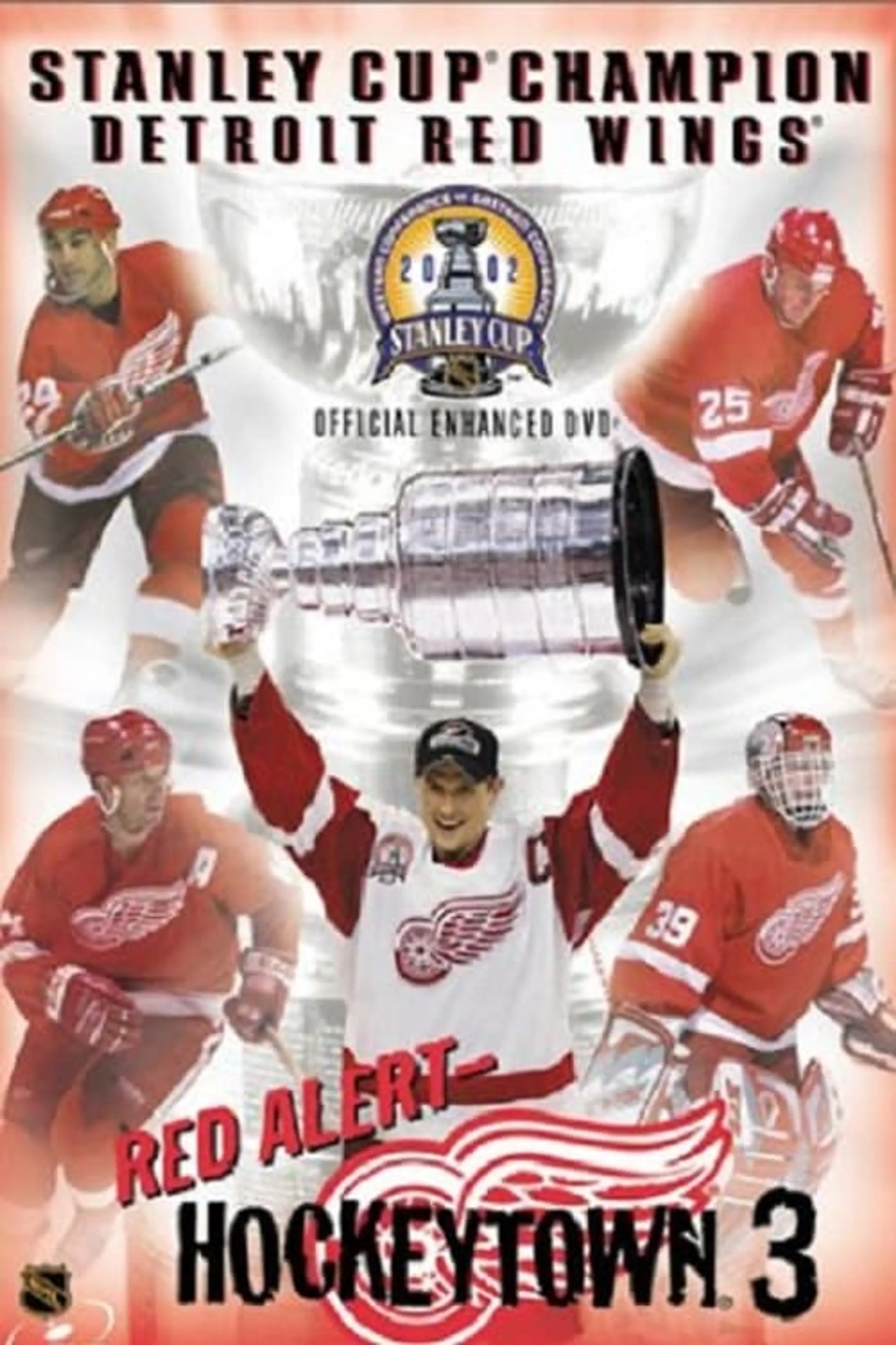 Red Alert - Hockeytown 3 - 2002 Stanley Cup Champion Detroit Red Wings