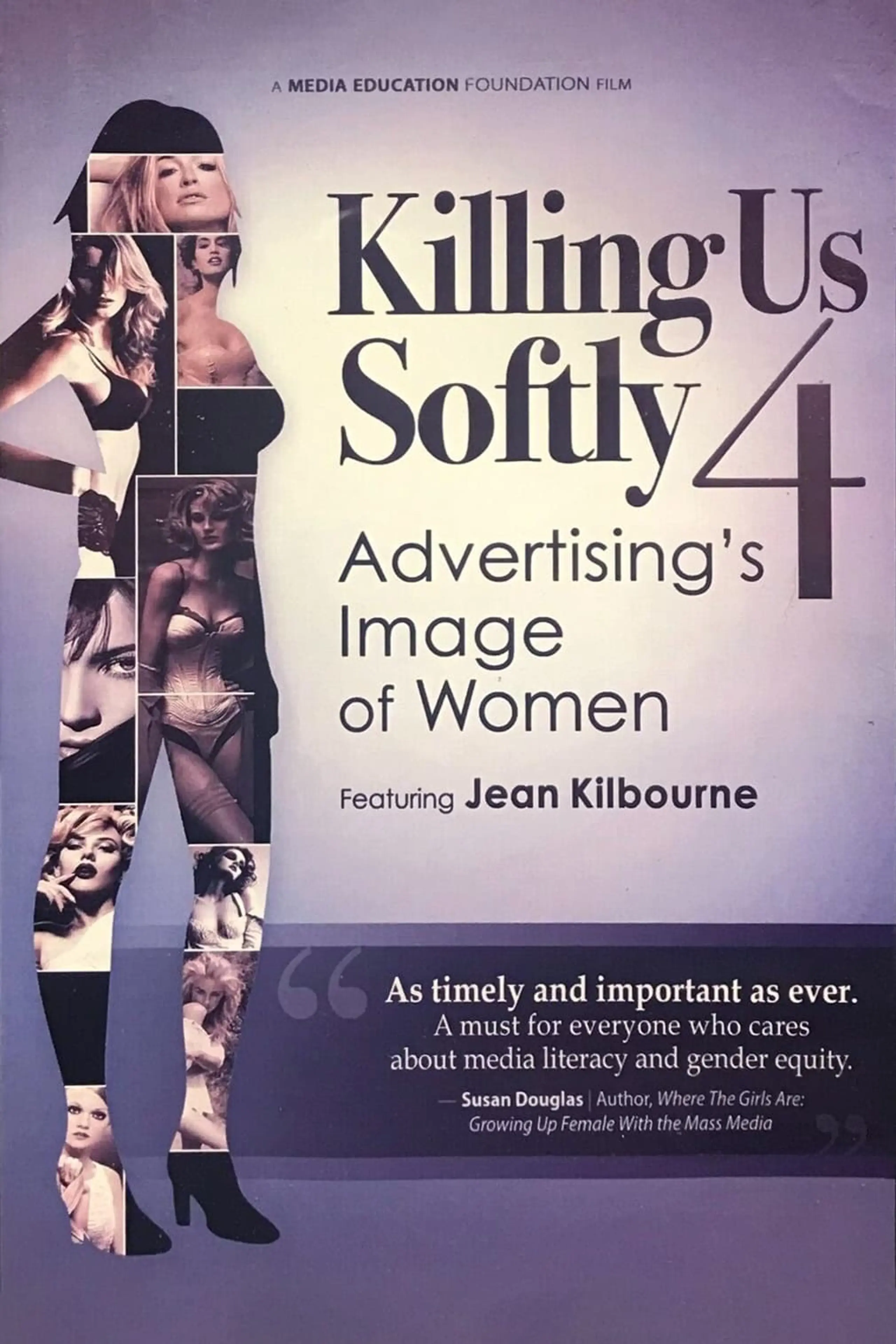 Killing Us Softly 4: Advertising's Image Of Women