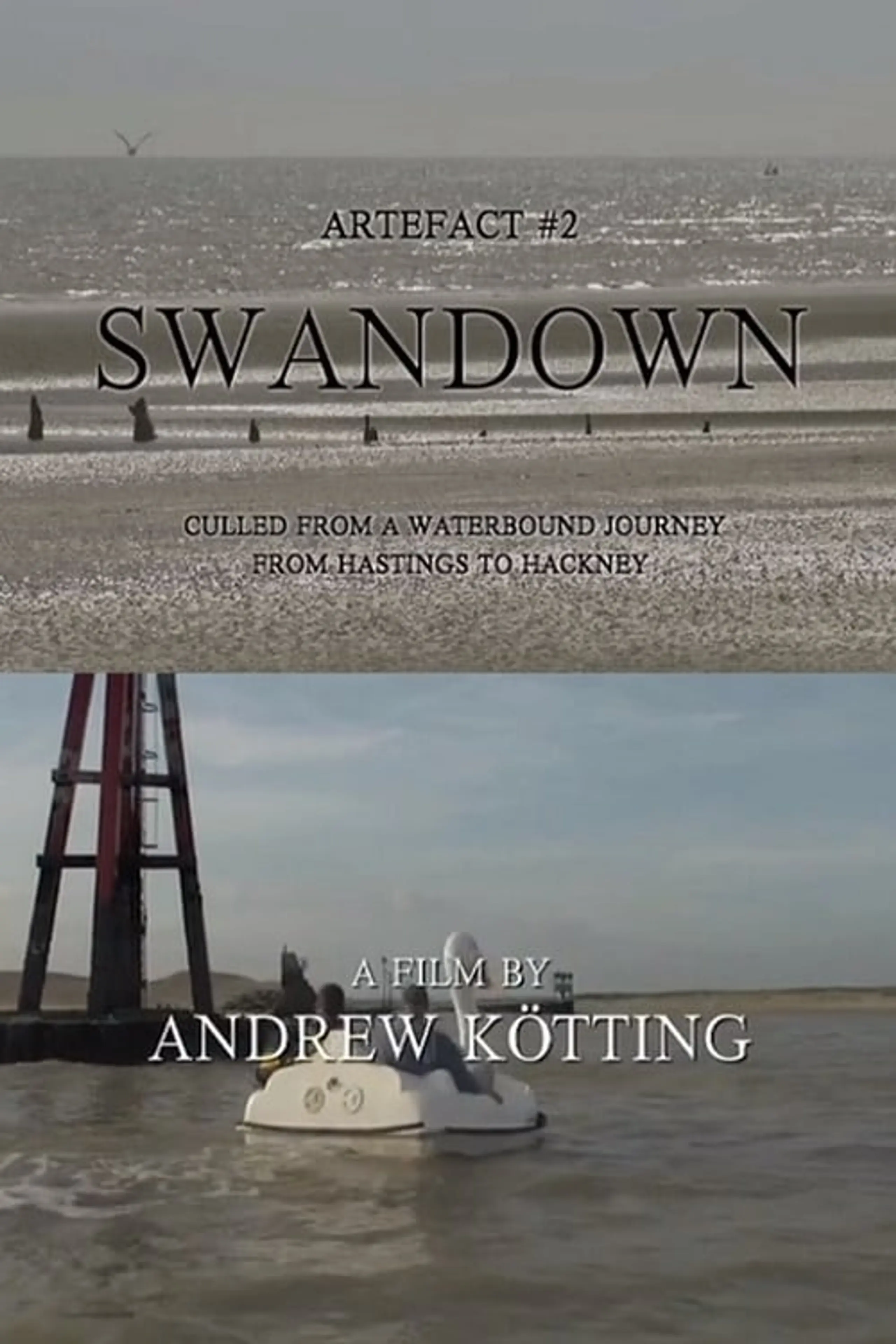 Artefact #2: Swandown – Culled from a Waterbound Journey from Hastings to Hackney