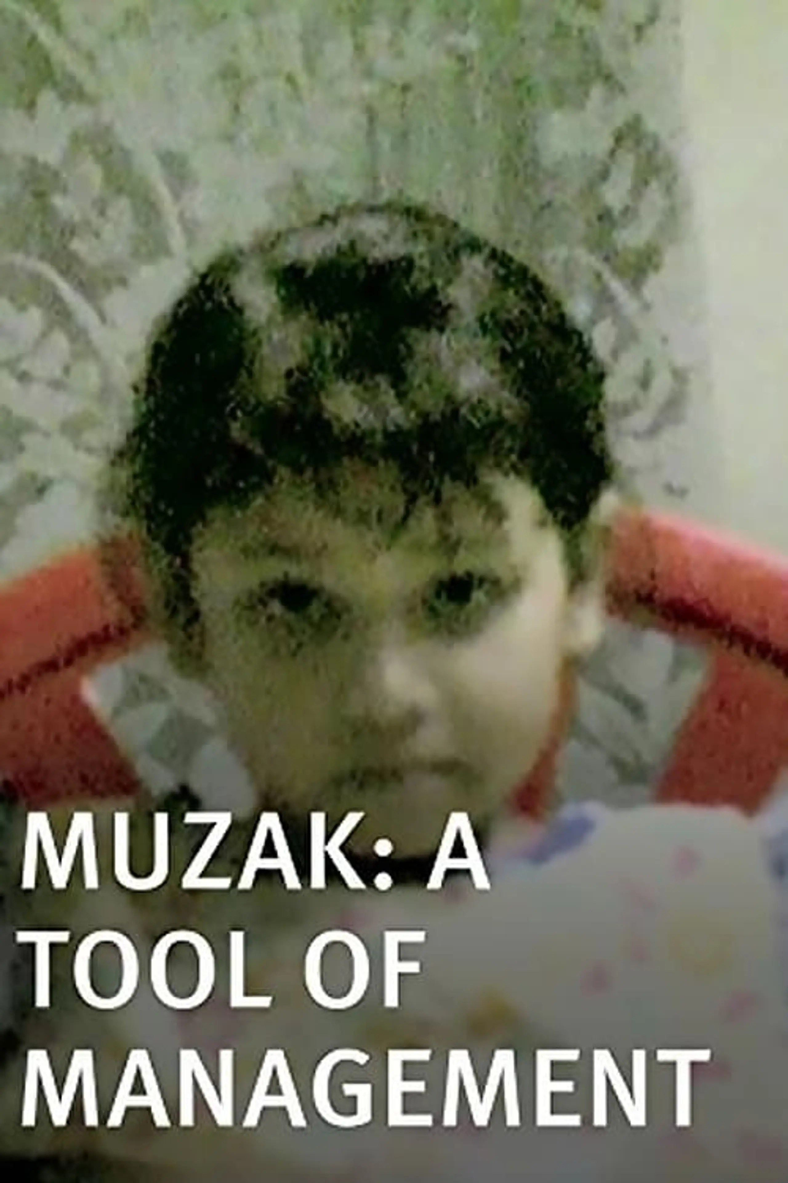 Muzak - A Tool of Management