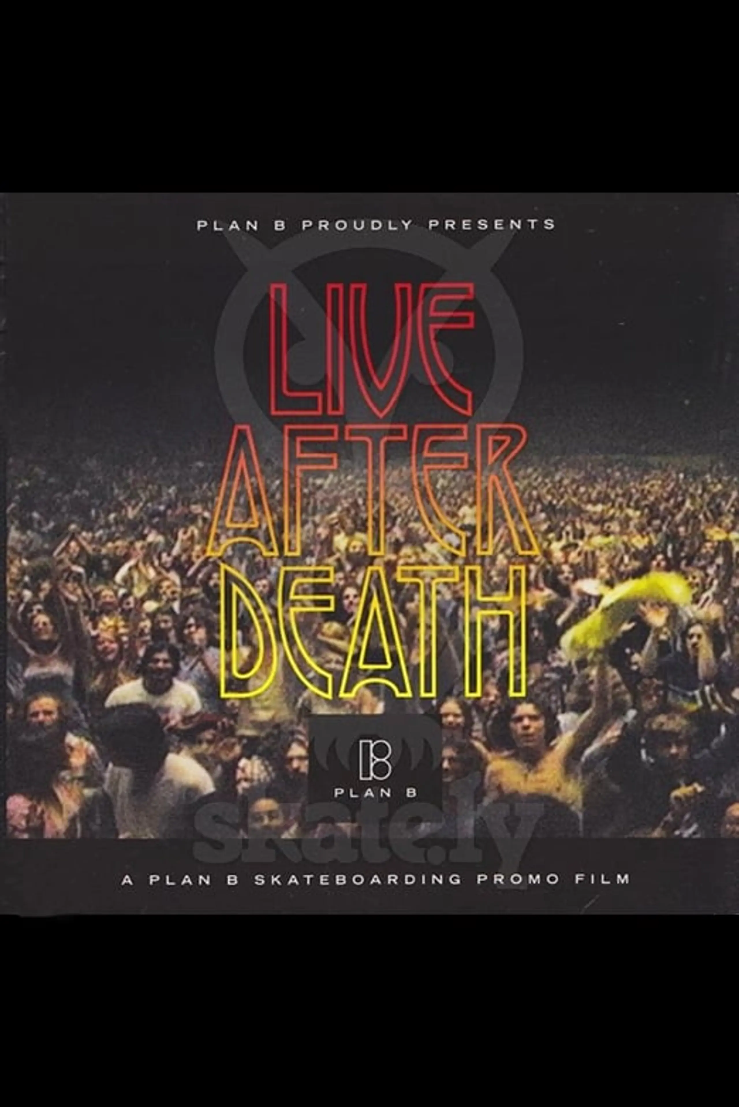 Plan B - Live After Death