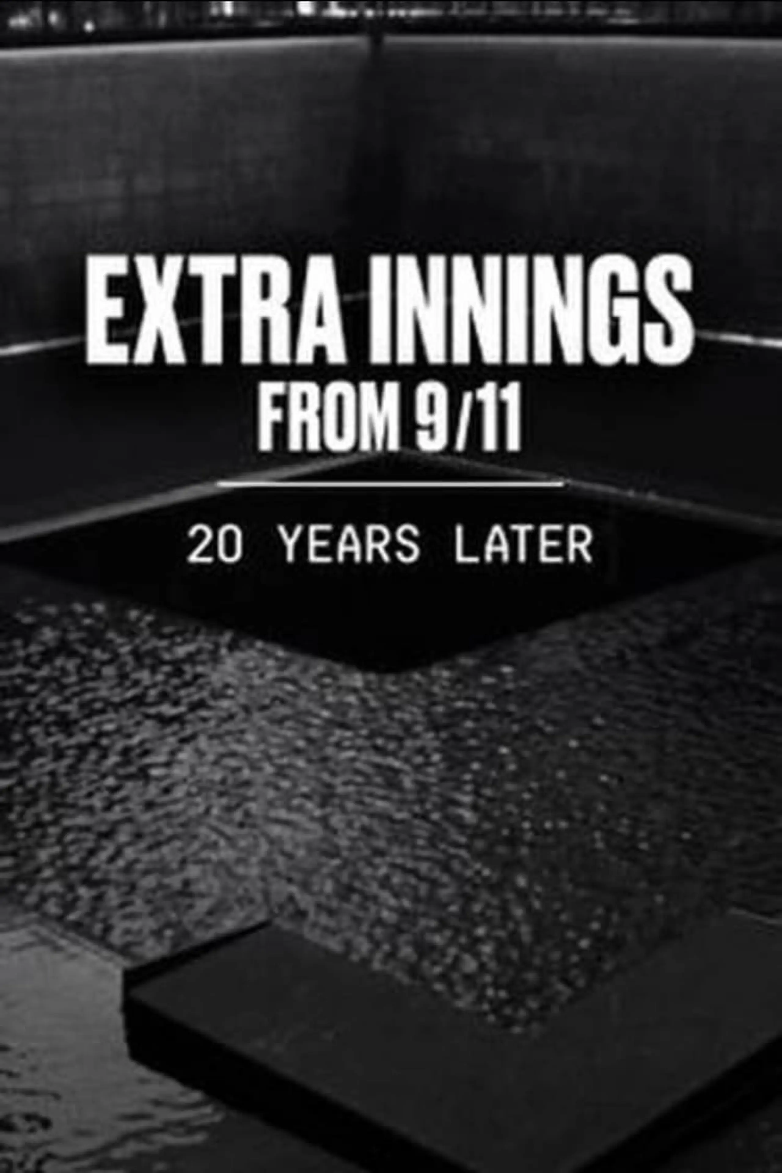 Extra Innings from 9/11: 20 Years Later