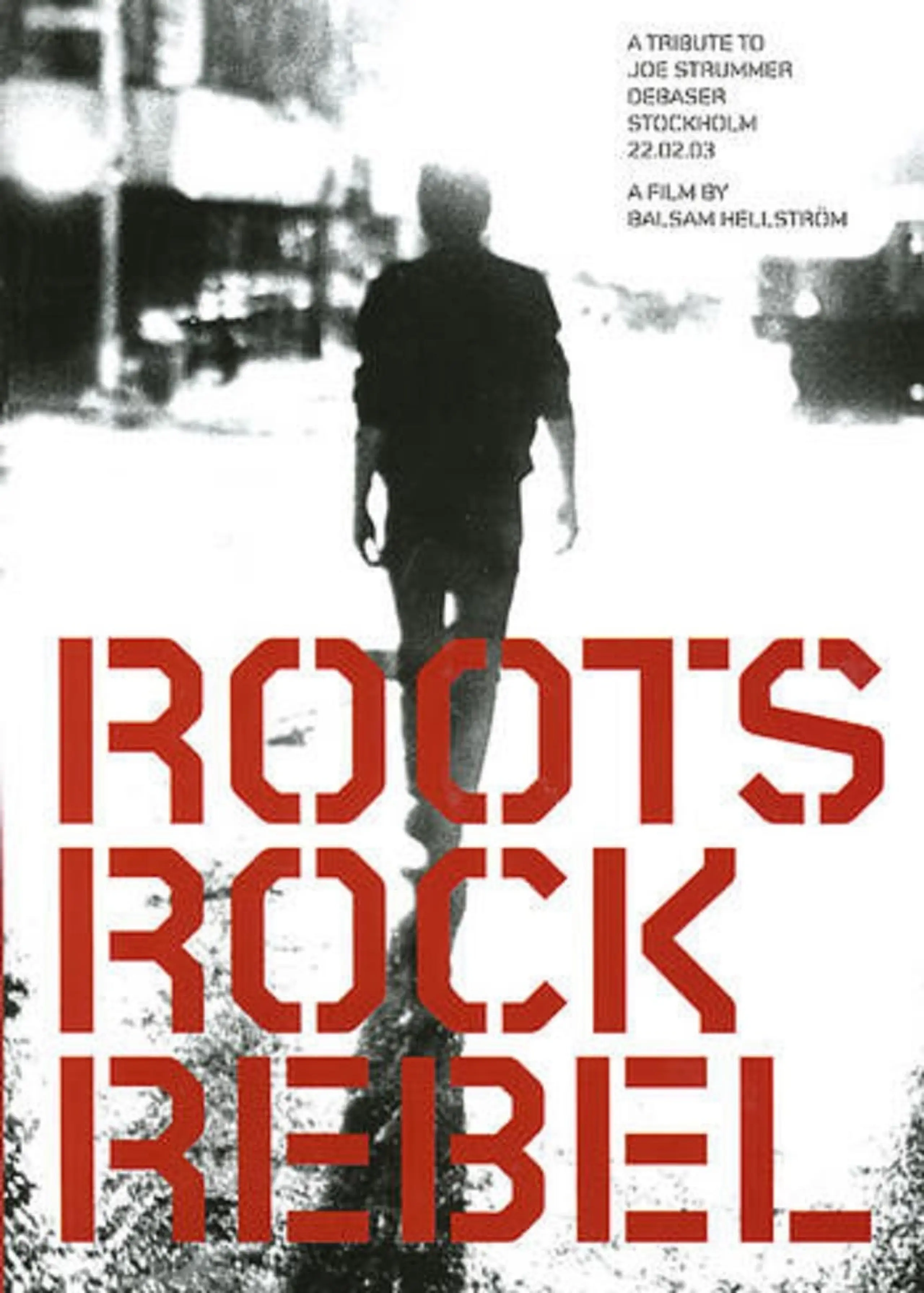 Rock Roots Rebel: A Tribute to Joe Strummer