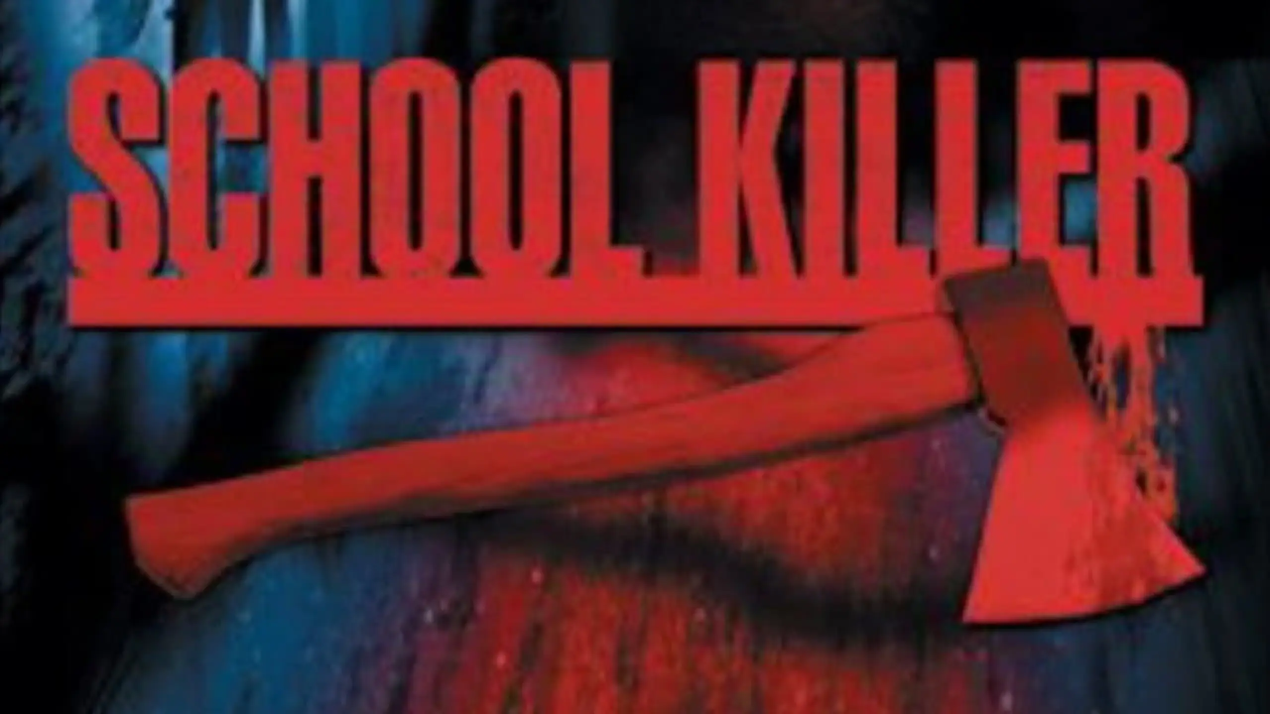 School Killer - Die Nacht des Grauens