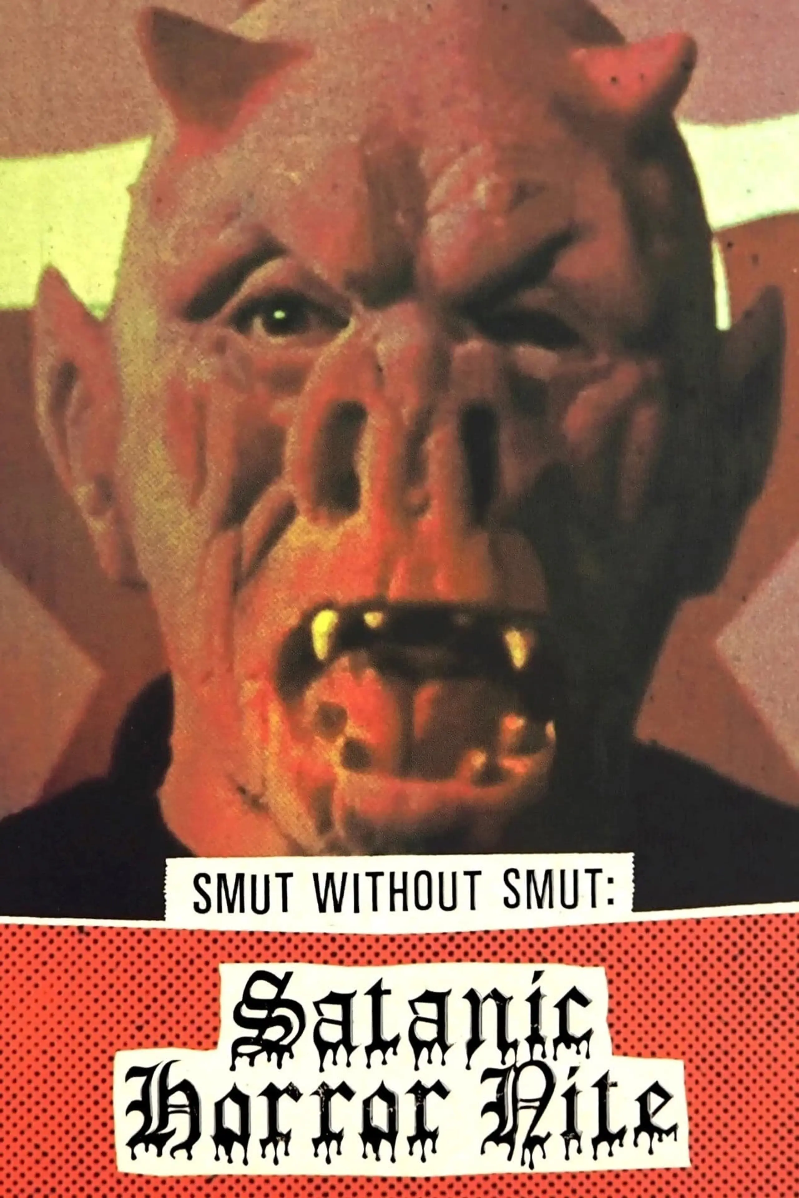 Smut Without Smut: Satanic Horror Nite