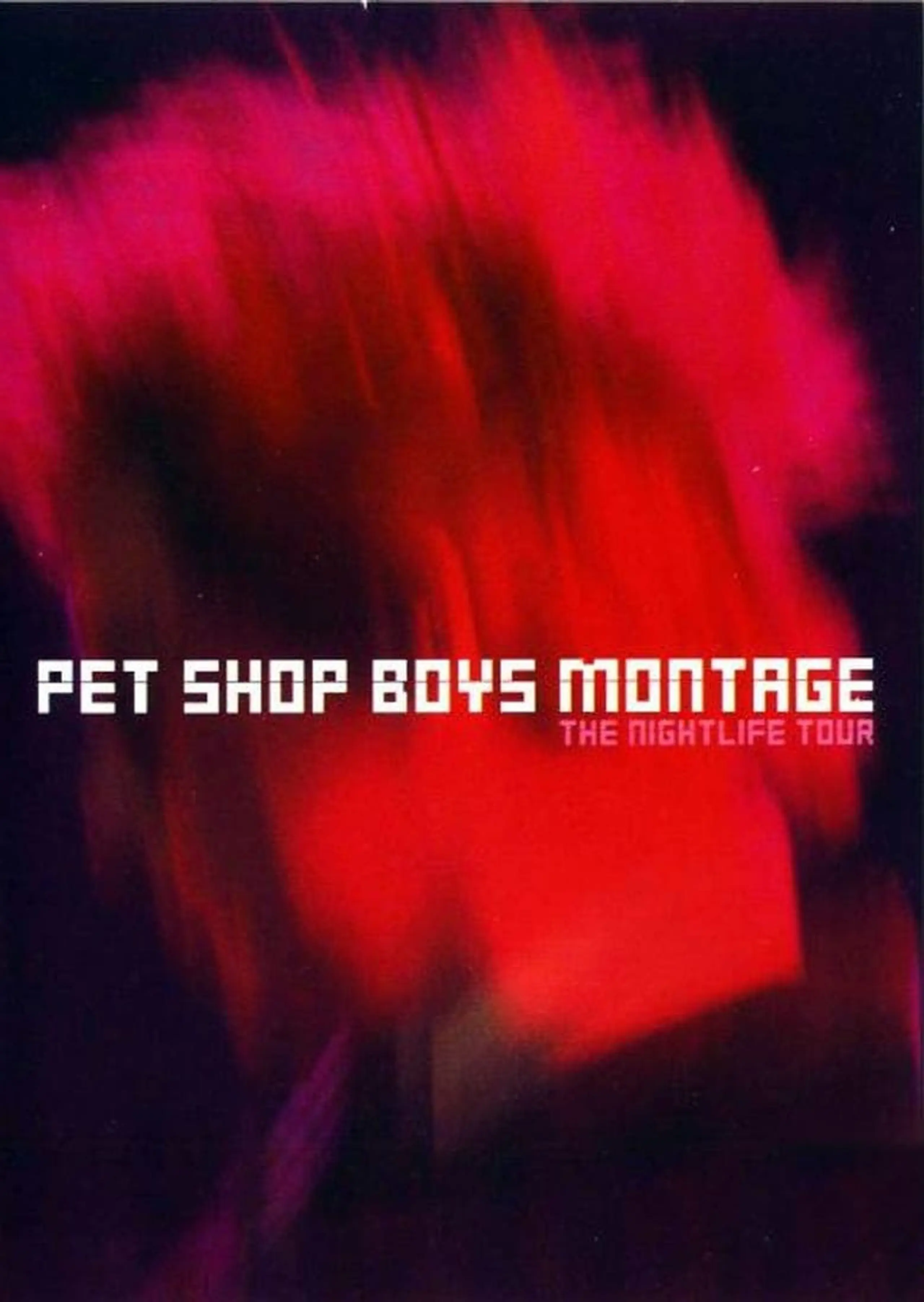 Pet Shop Boys: Montage - The Nightlife Tour
