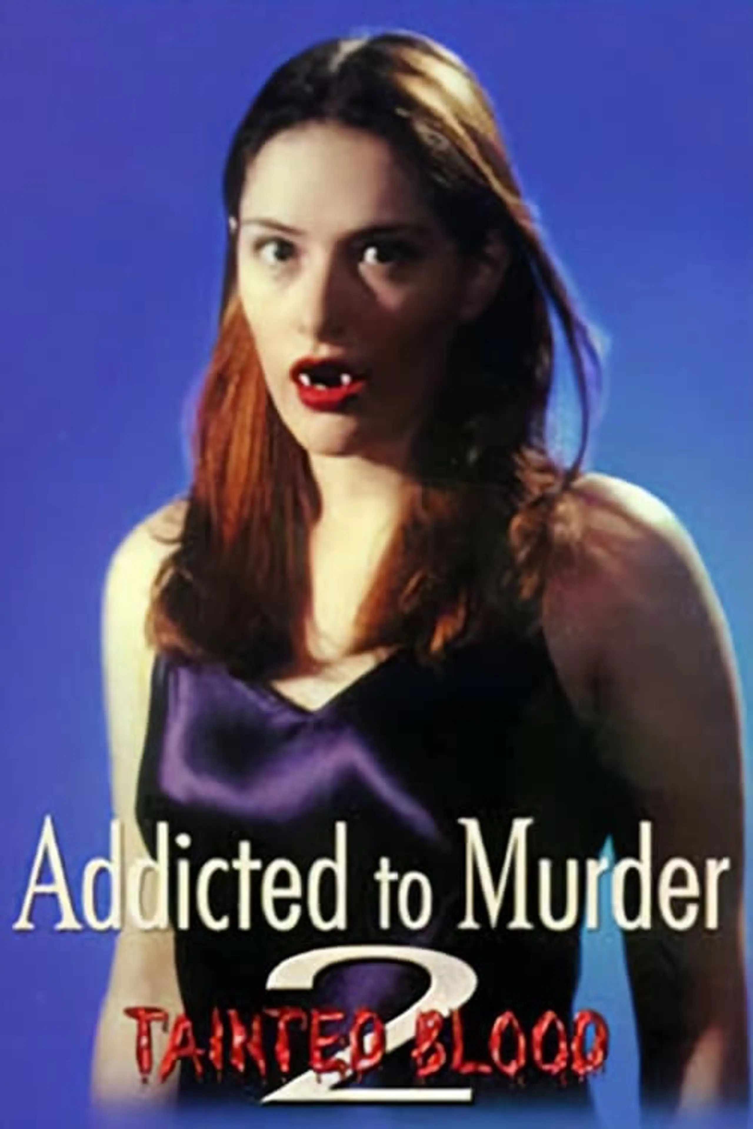 Addicted to Murder 2: Tainted Blood