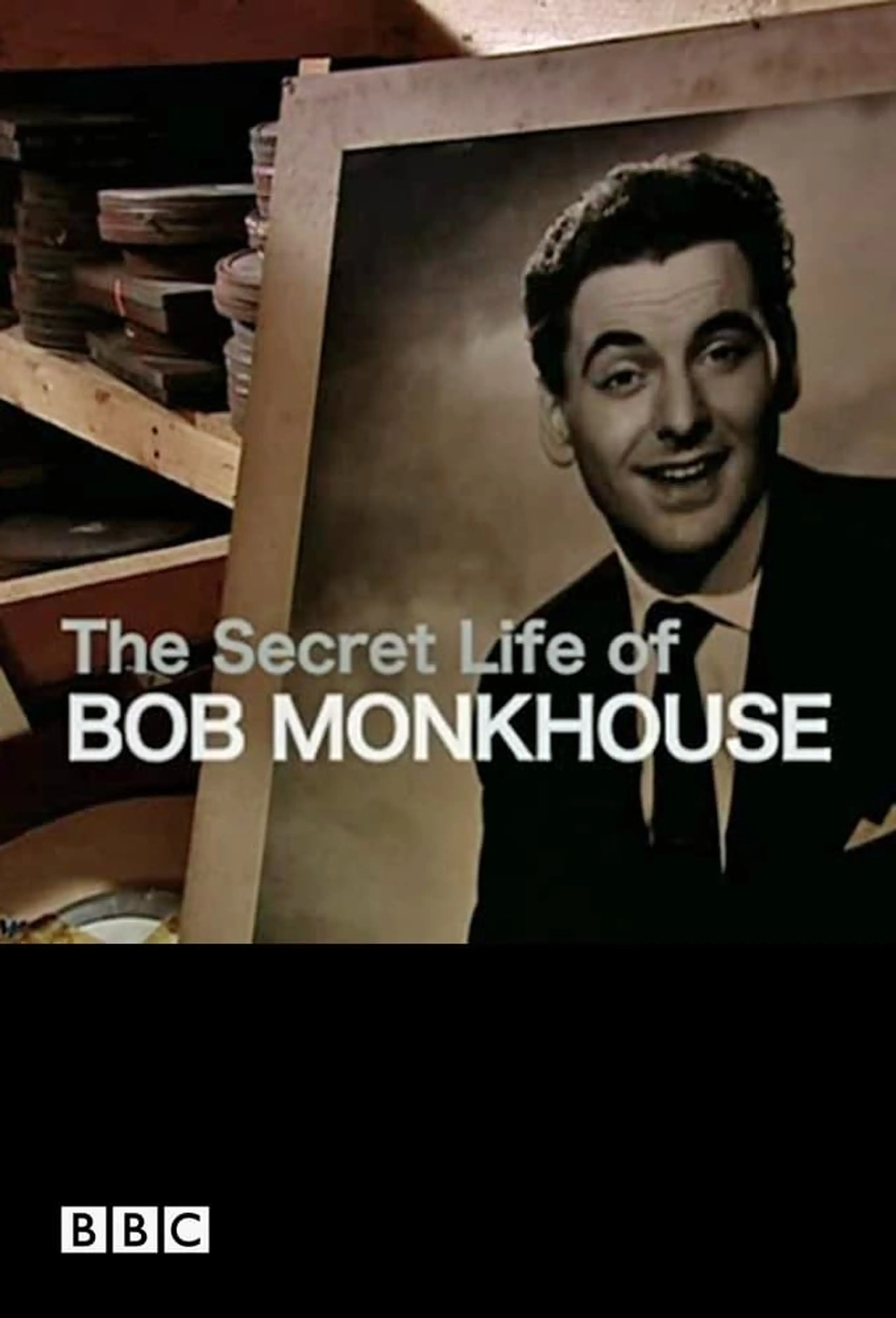The Secret Life of Bob Monkhouse