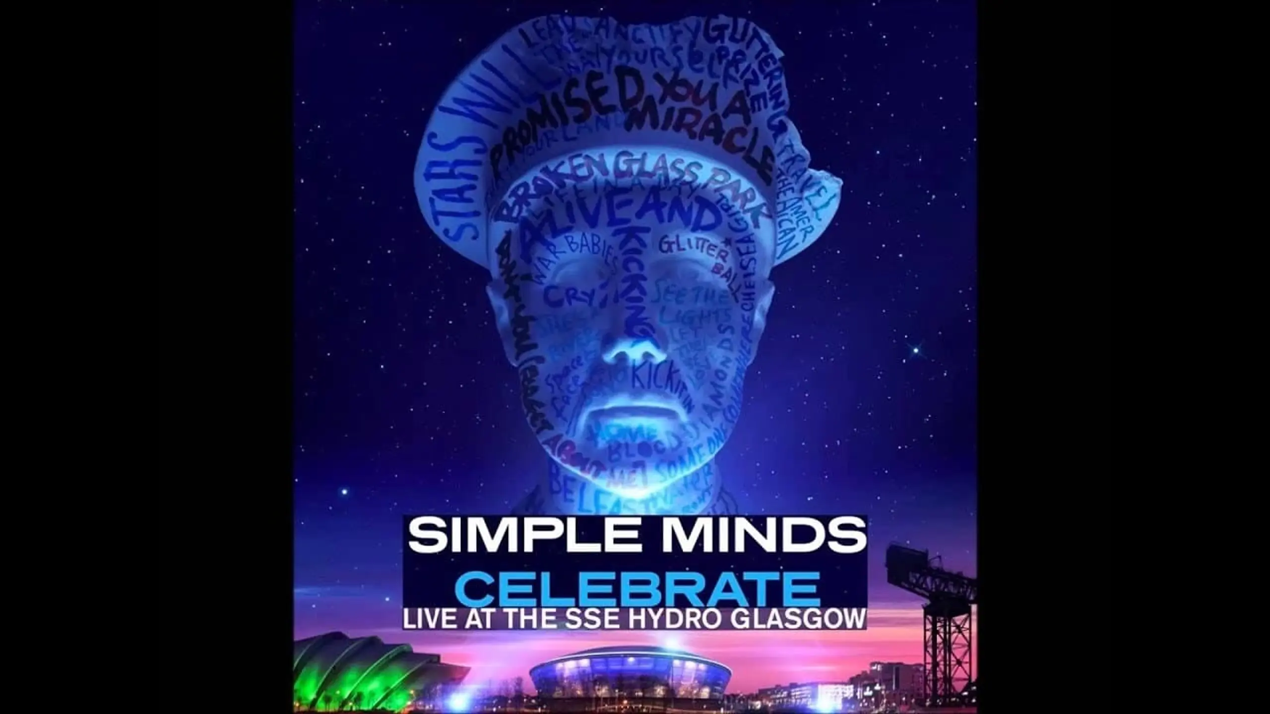 Simple Minds - Celebrate (Live at the SSE Hydro Glasgow)