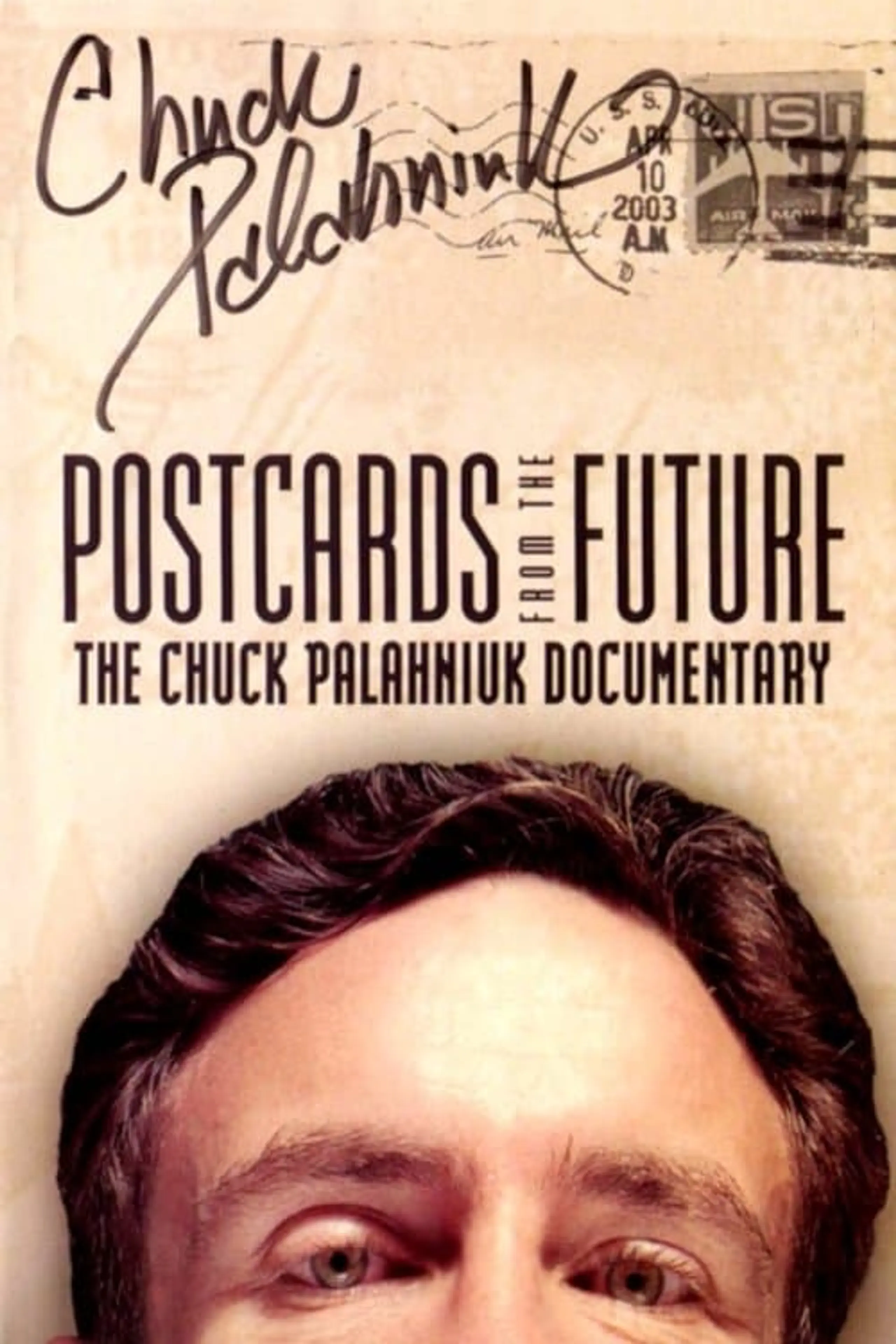 Postcards from the Future: The Chuck Palahniuk Documentary