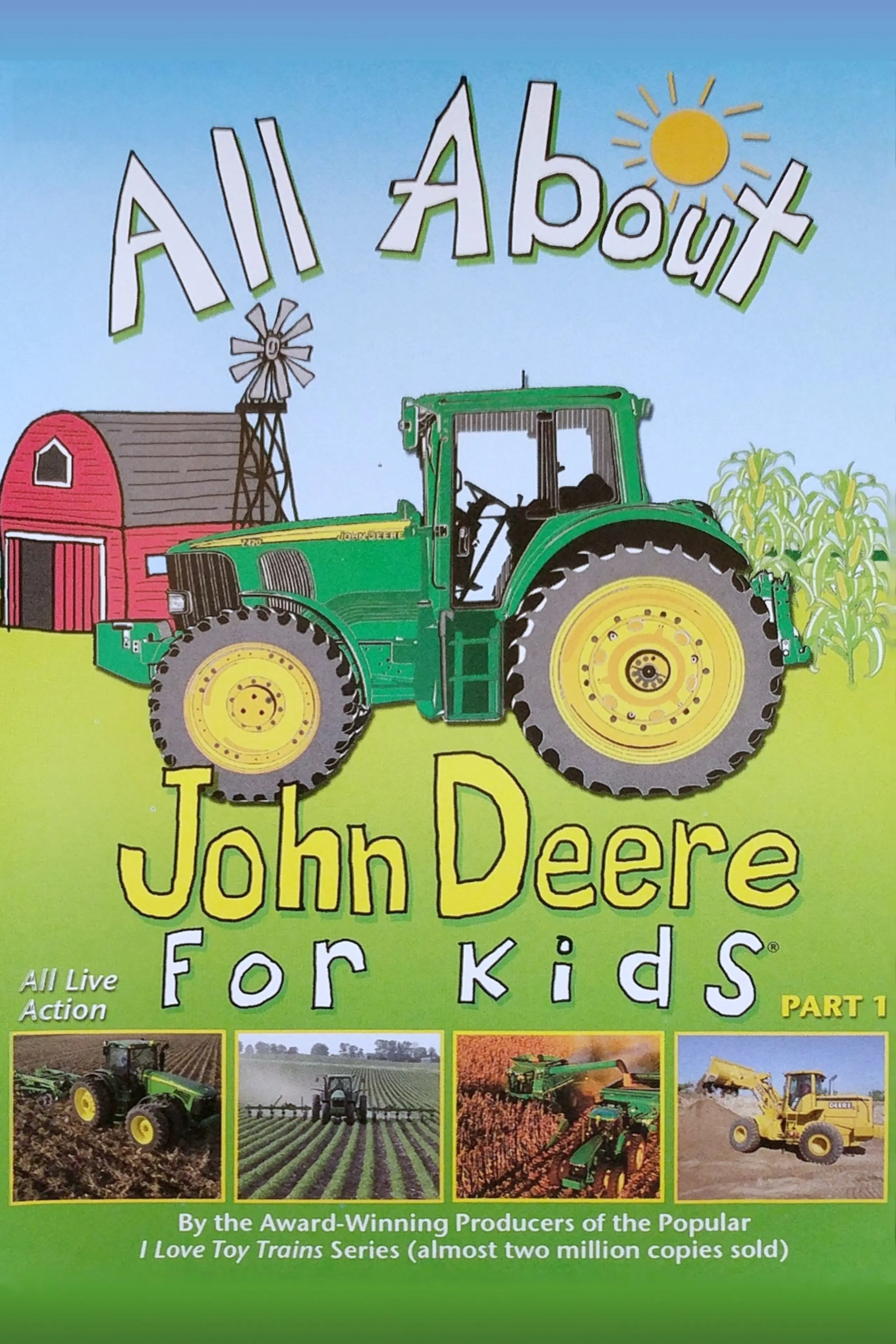 All About John Deere for Kids, Part 1