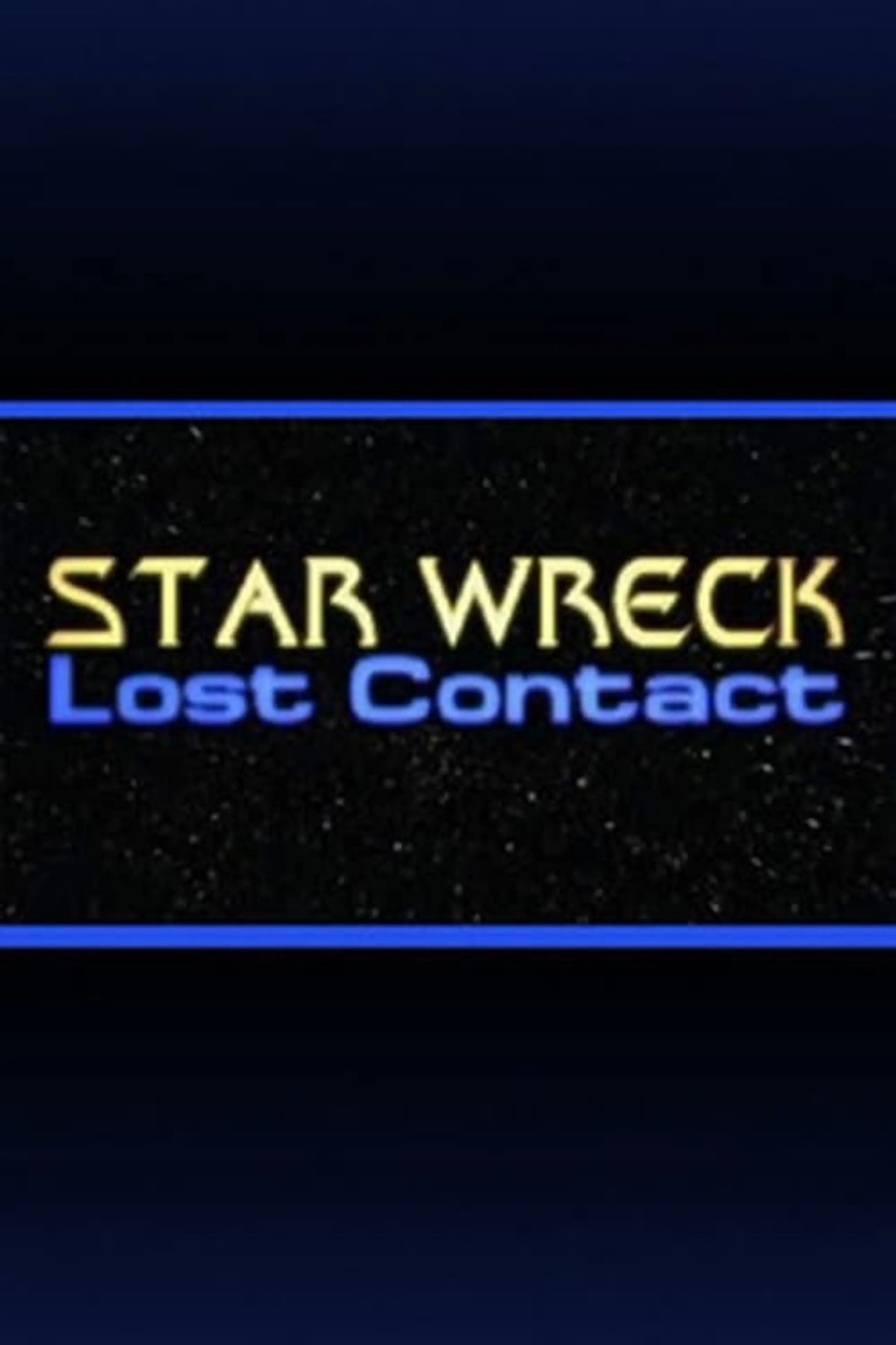 Star Wreck V: Lost Contact