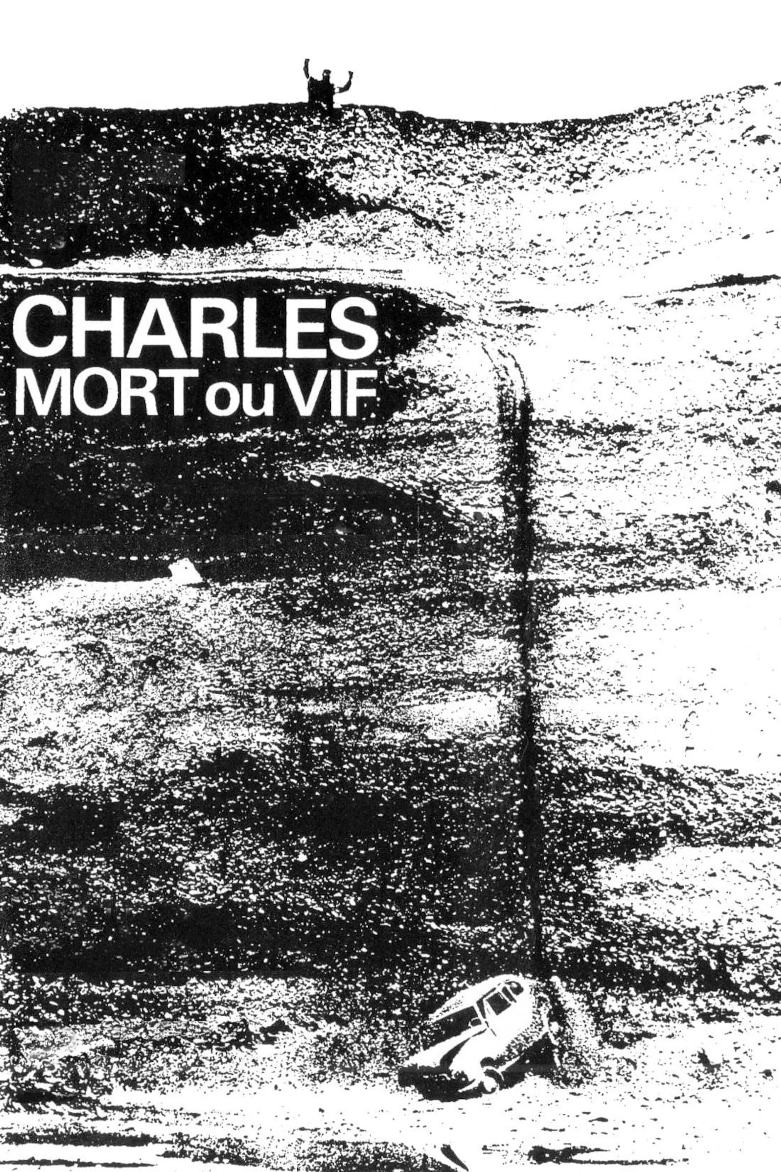 Charles – tot oder lebendig