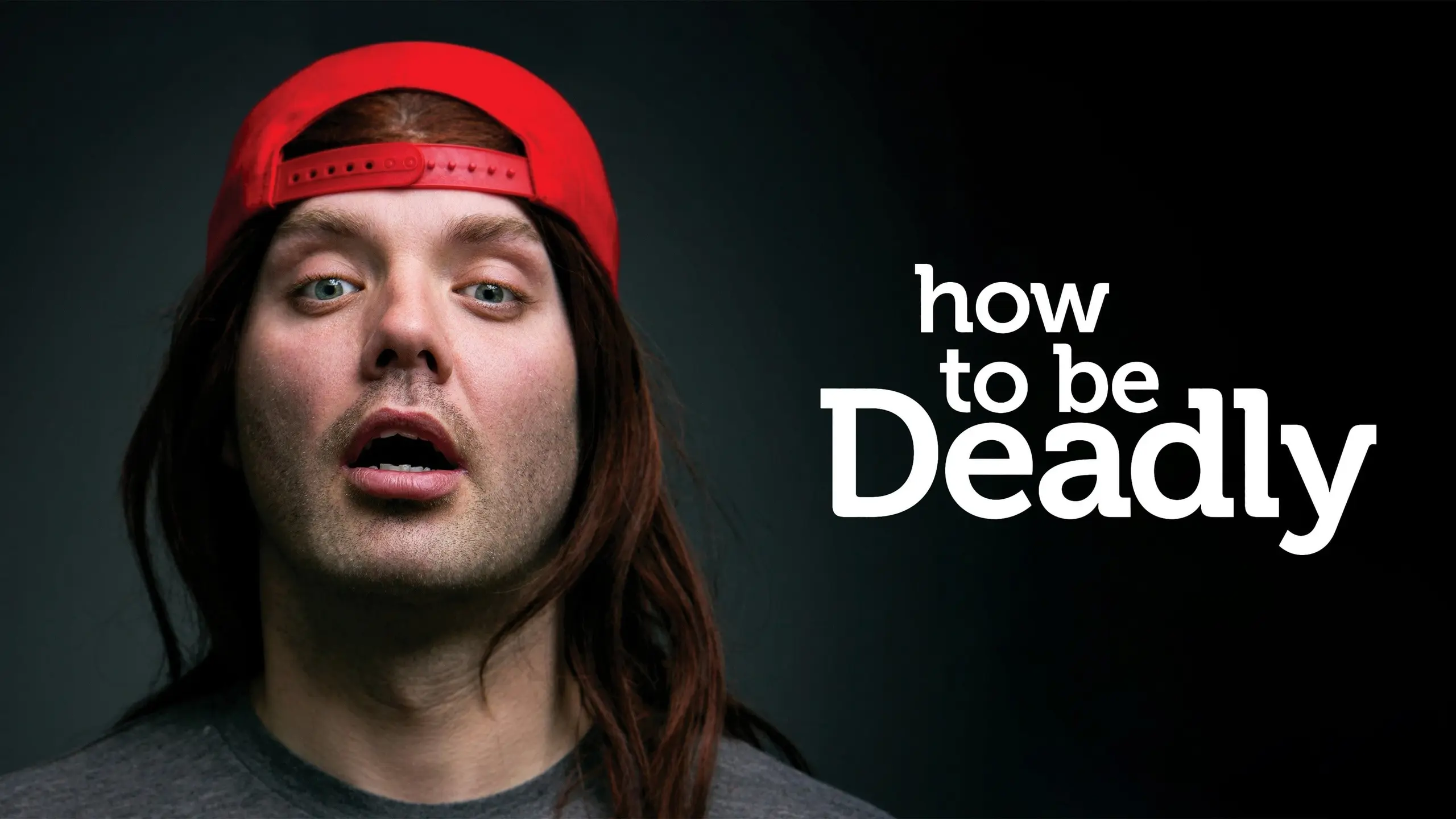 How To Be Deadly