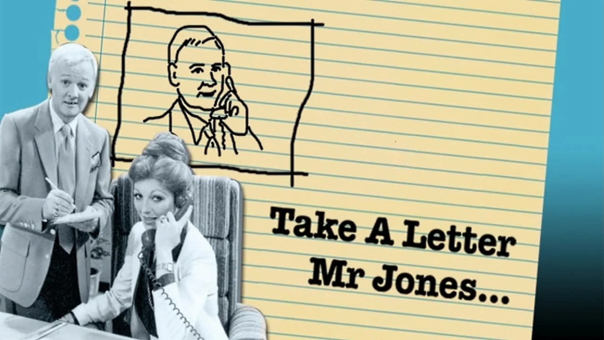 Take a Letter, Mr. Jones