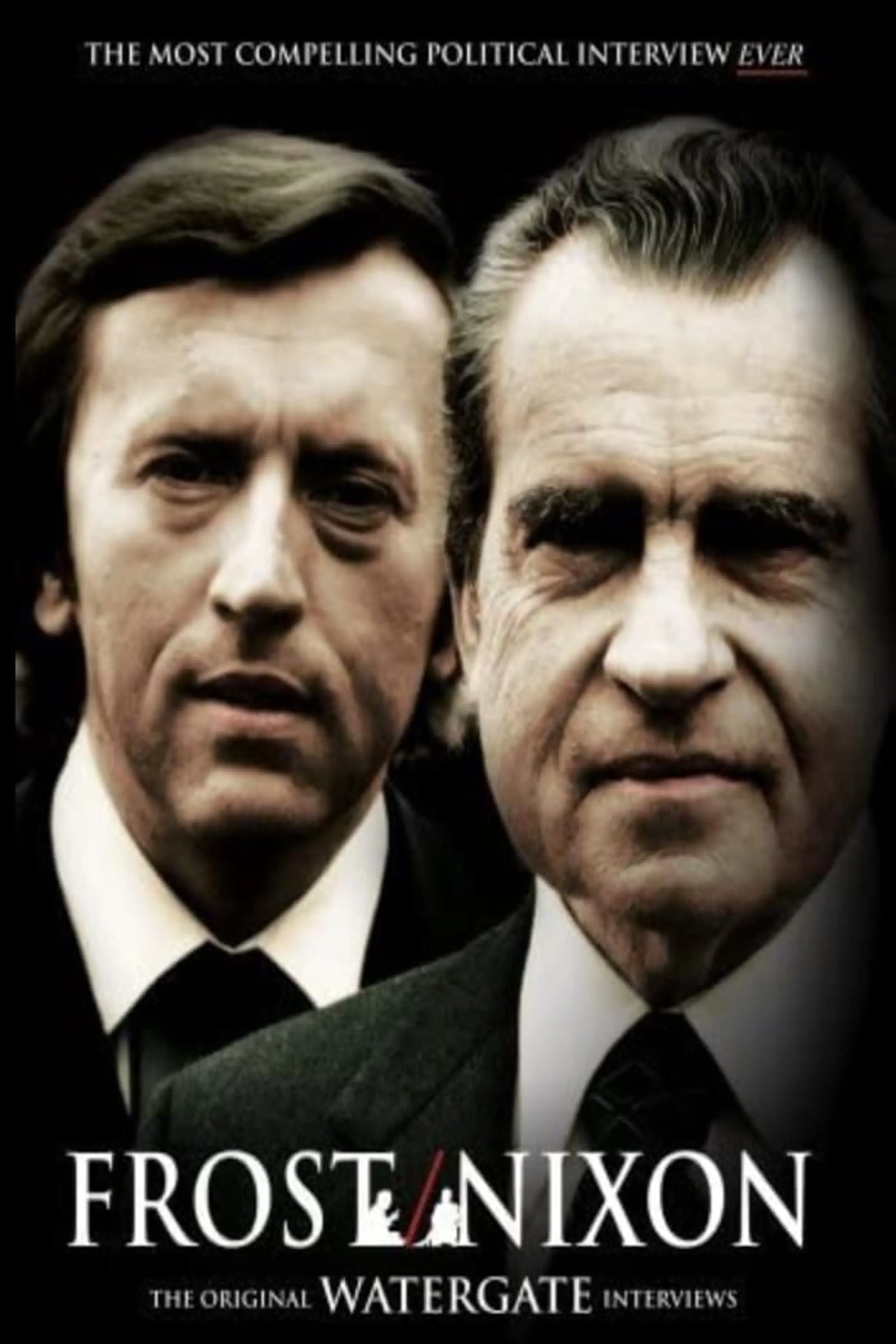 Frost/Nixon: The Original Watergate Interviews