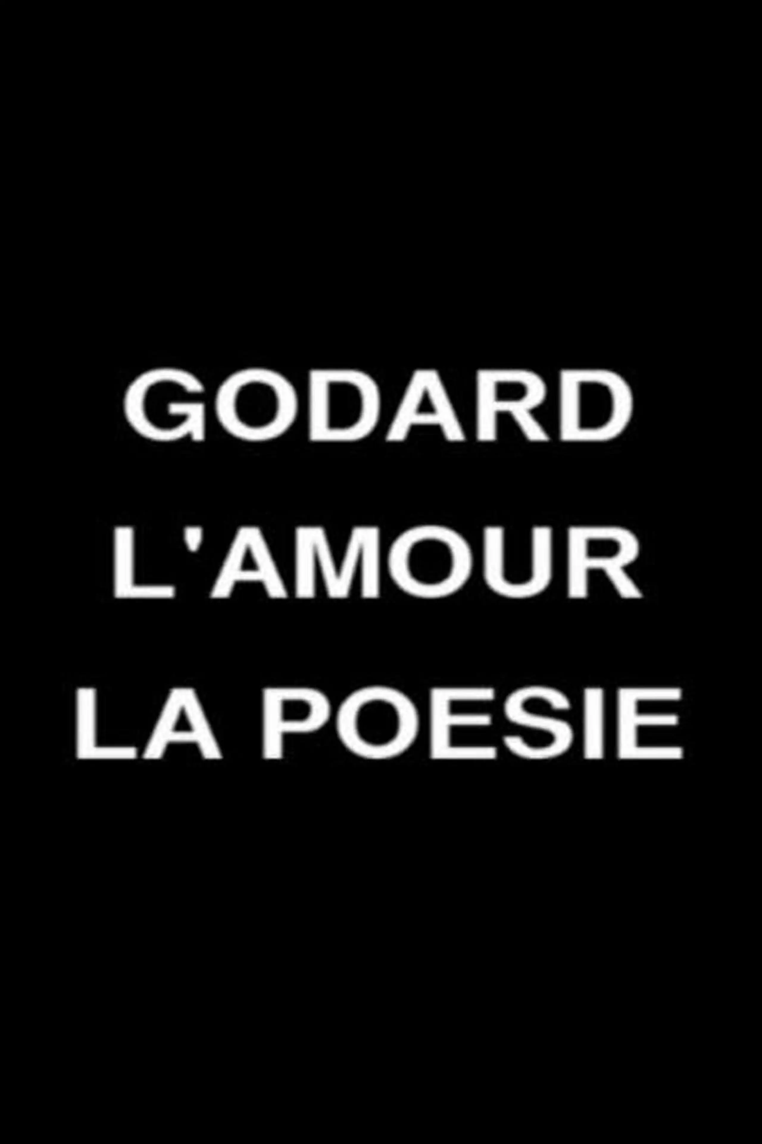 Godard, Love and Poetry