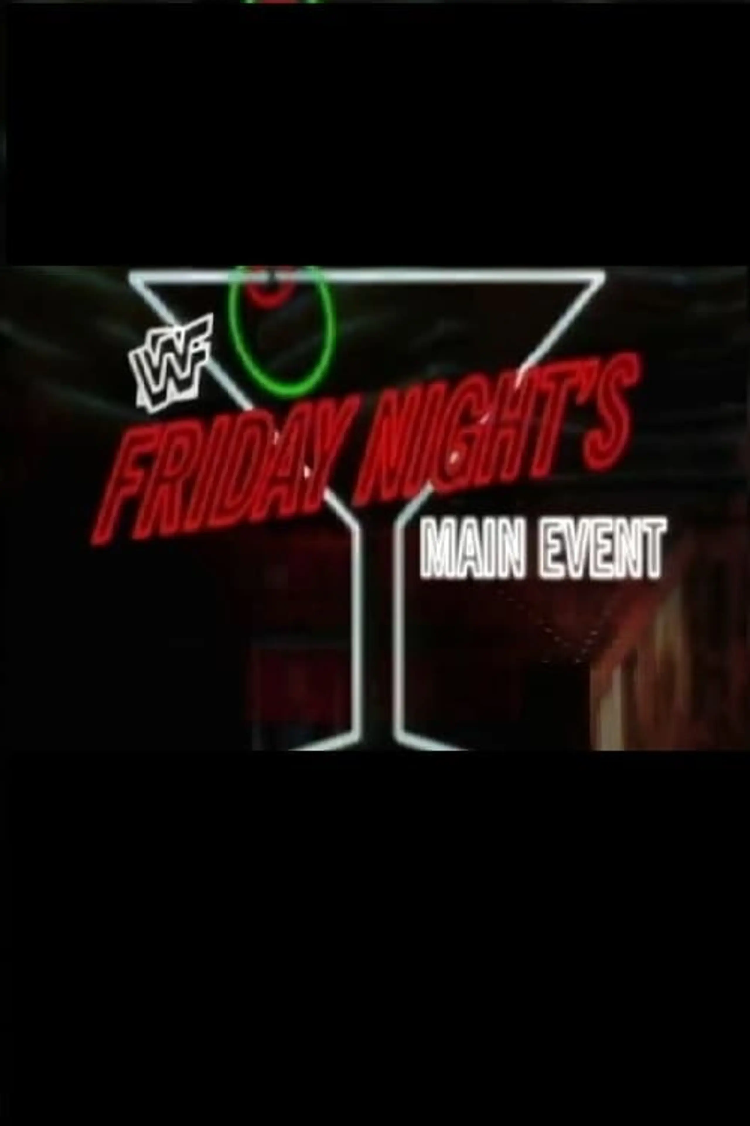 WWF Friday Night's Main Event