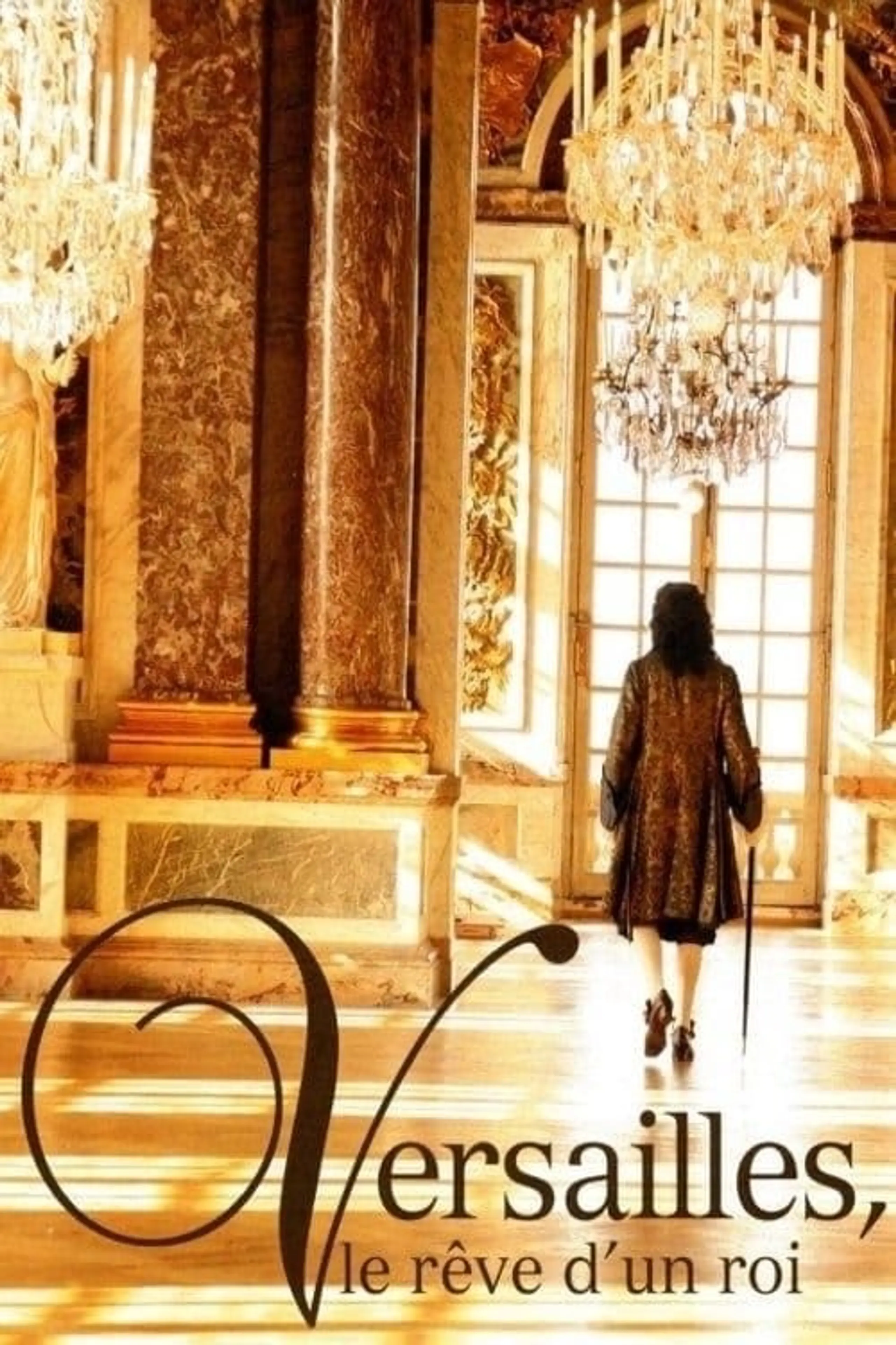 Versailles - Der Traum eines Königs