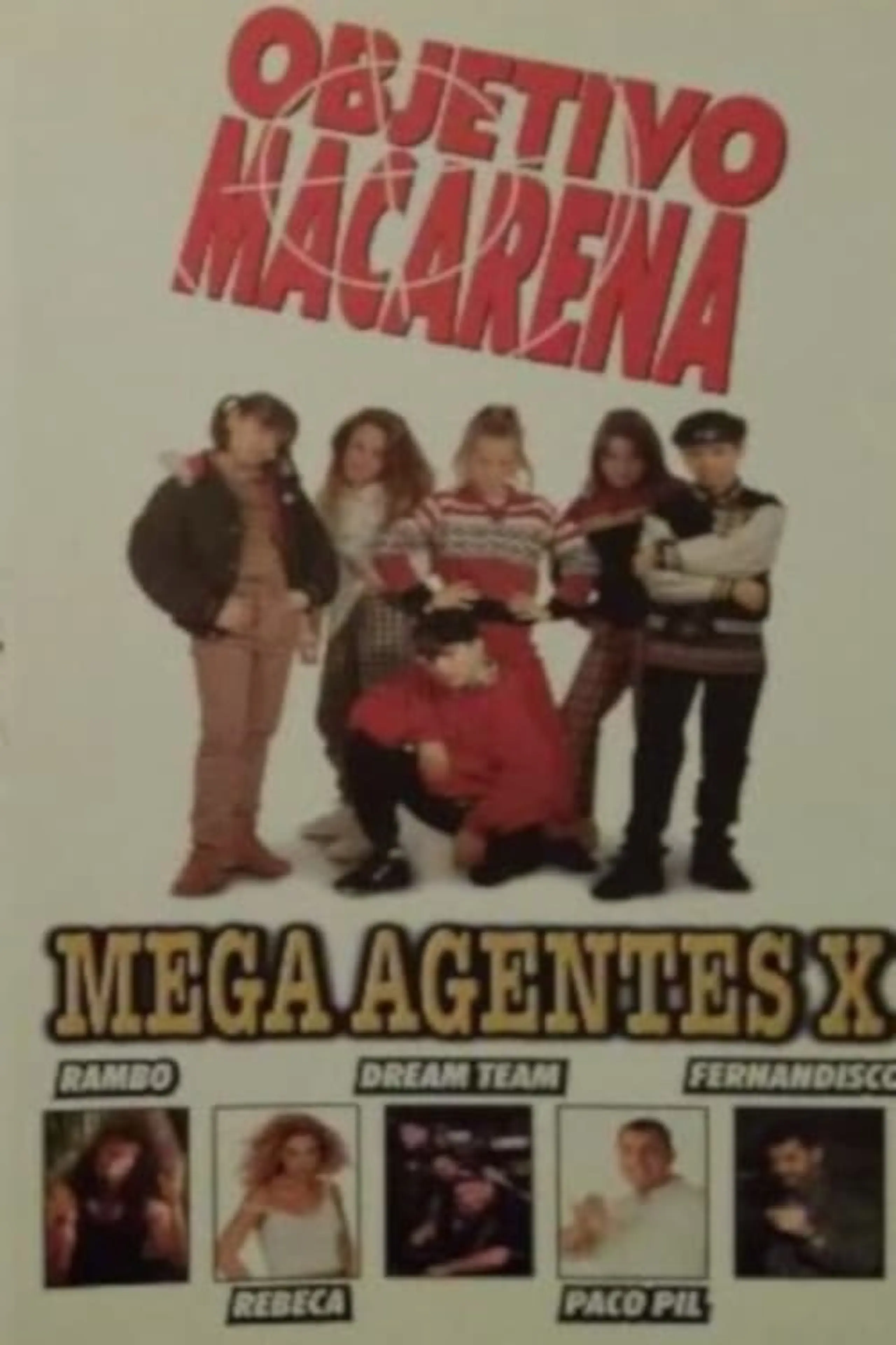 Objetivo Macarena: Mega agente X