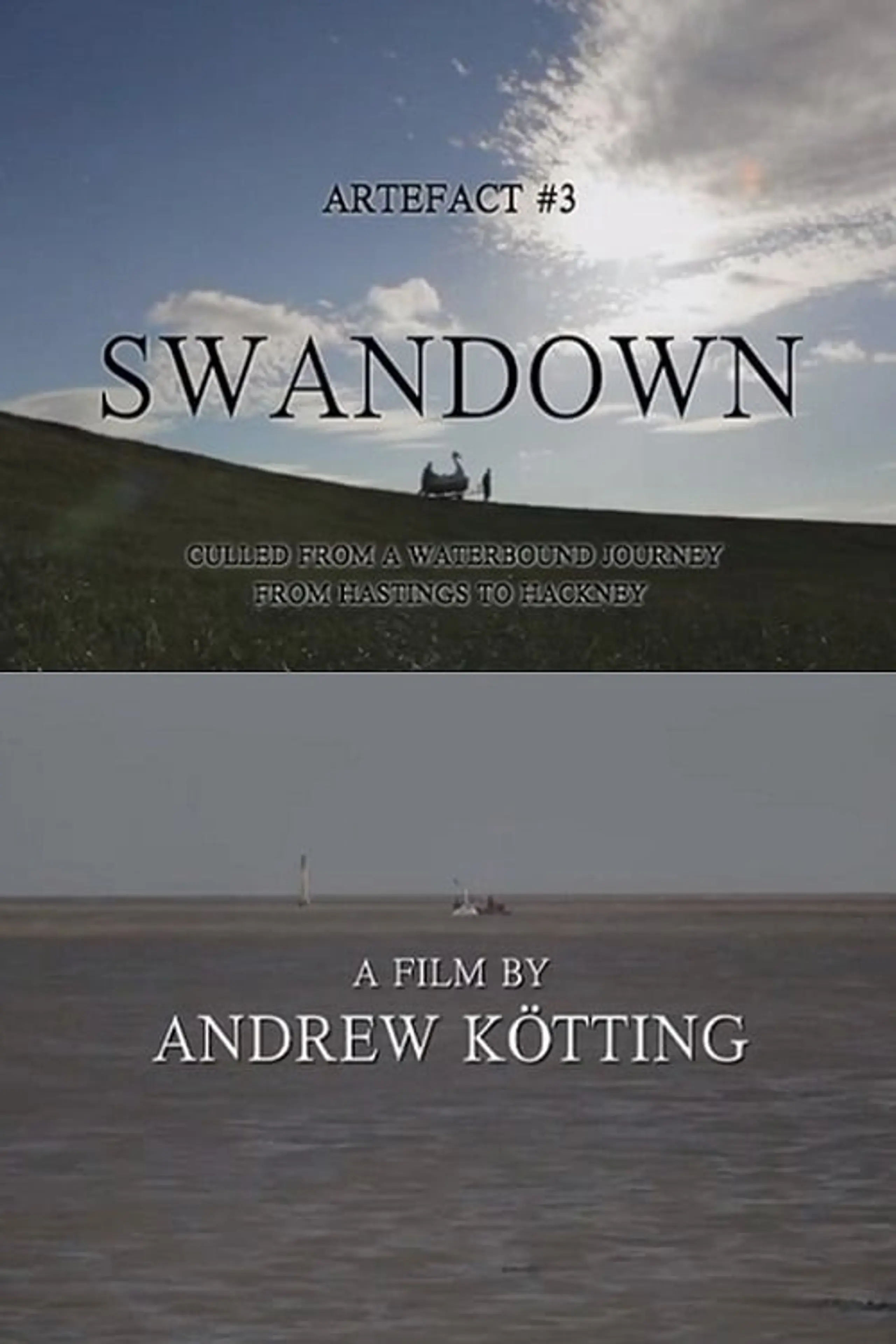 Artefact #3: Swandown – Culled from a Waterbound Journey from Hastings to Hackney