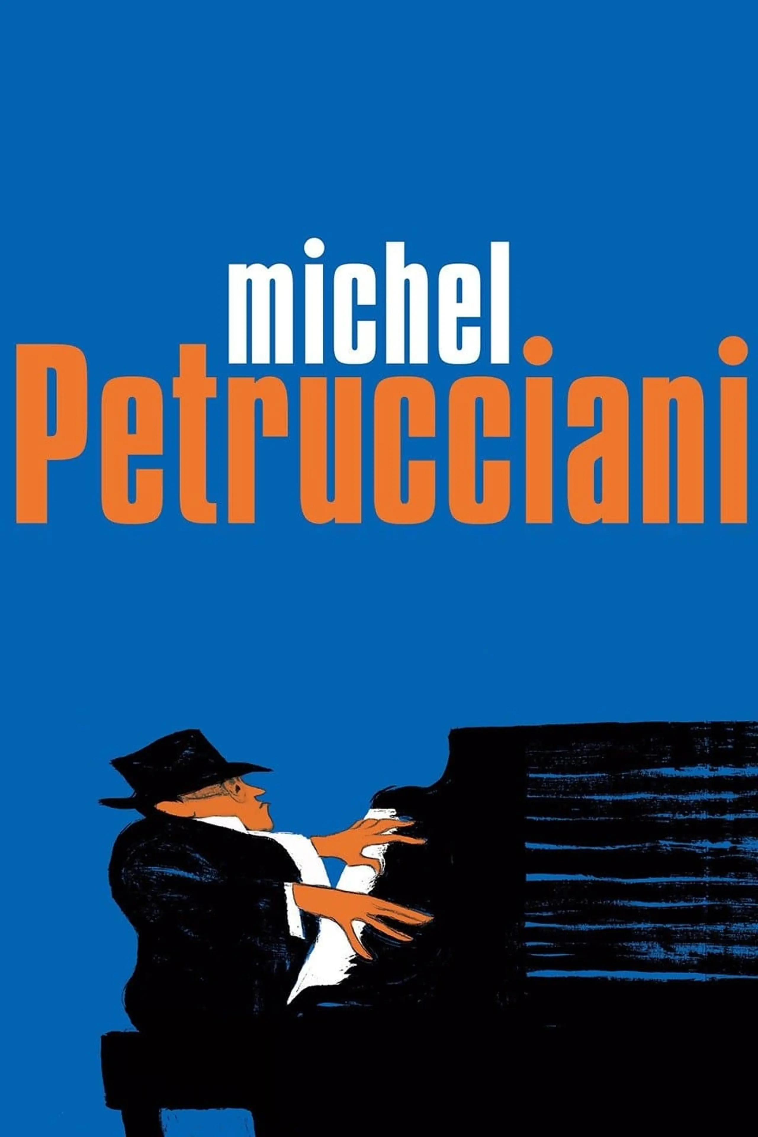 Michel Petrucciani - Leben gegen die Zeit