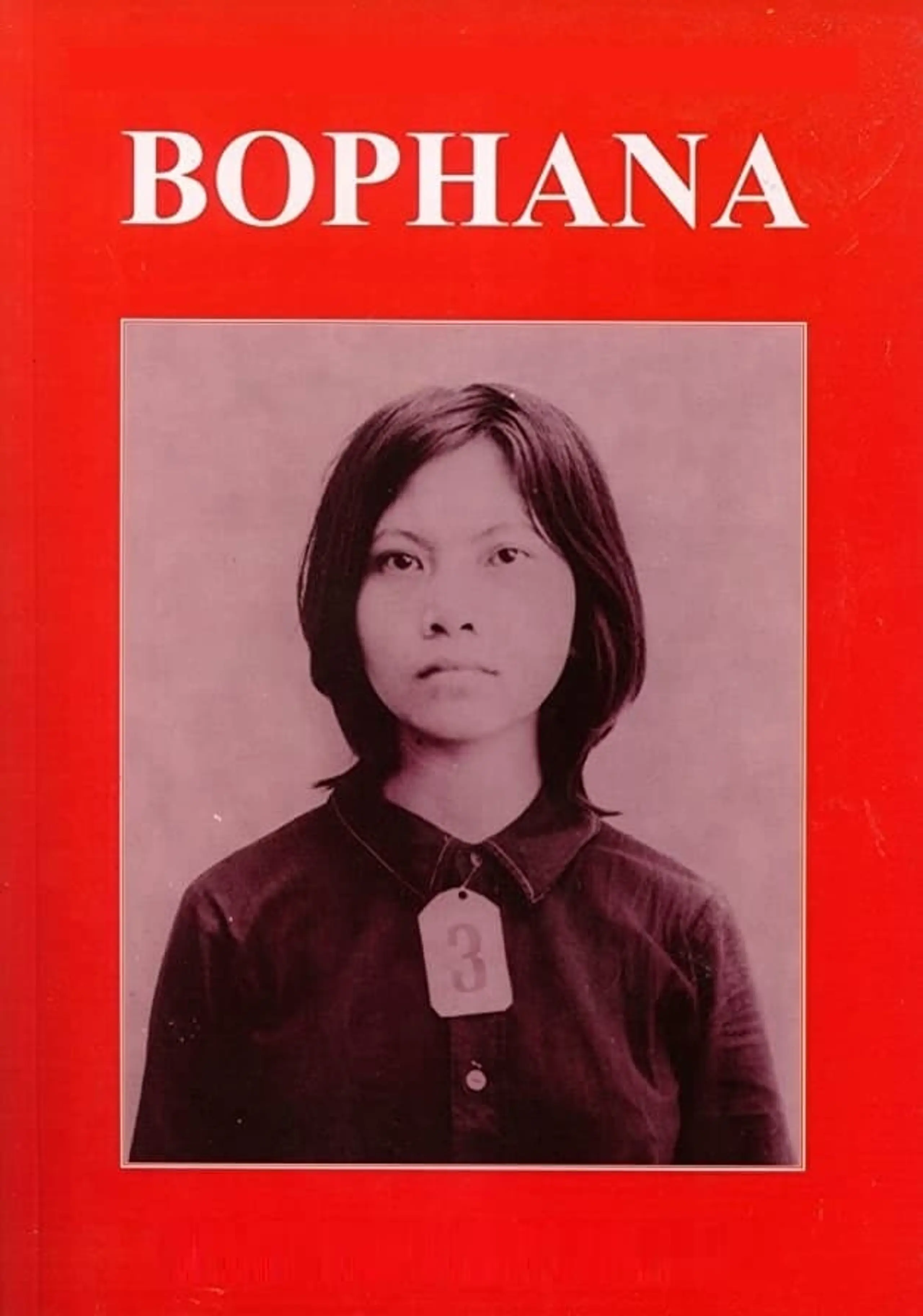 Bophana: A Cambodian Tragedy