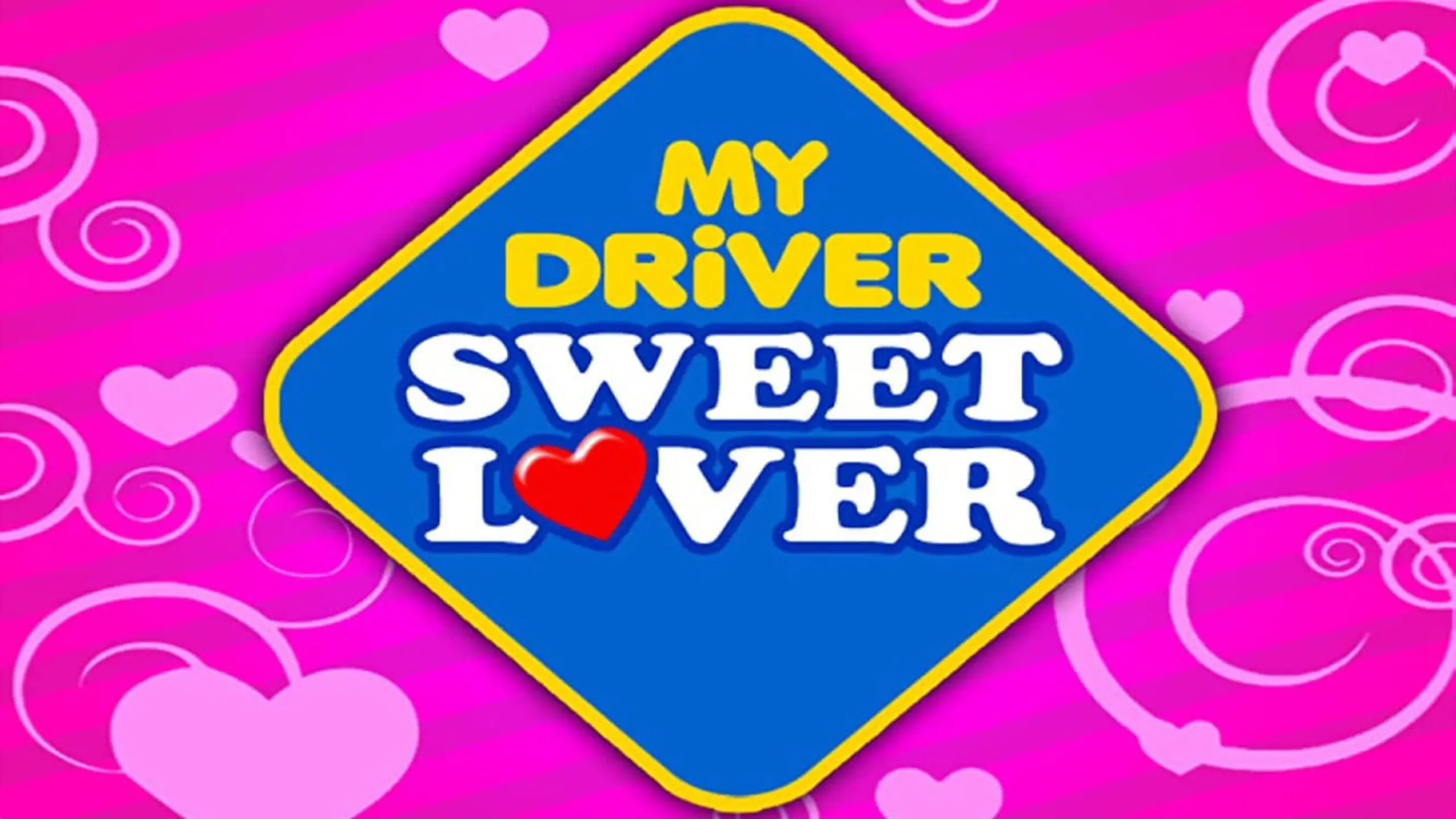 My Driver Sweet Lover