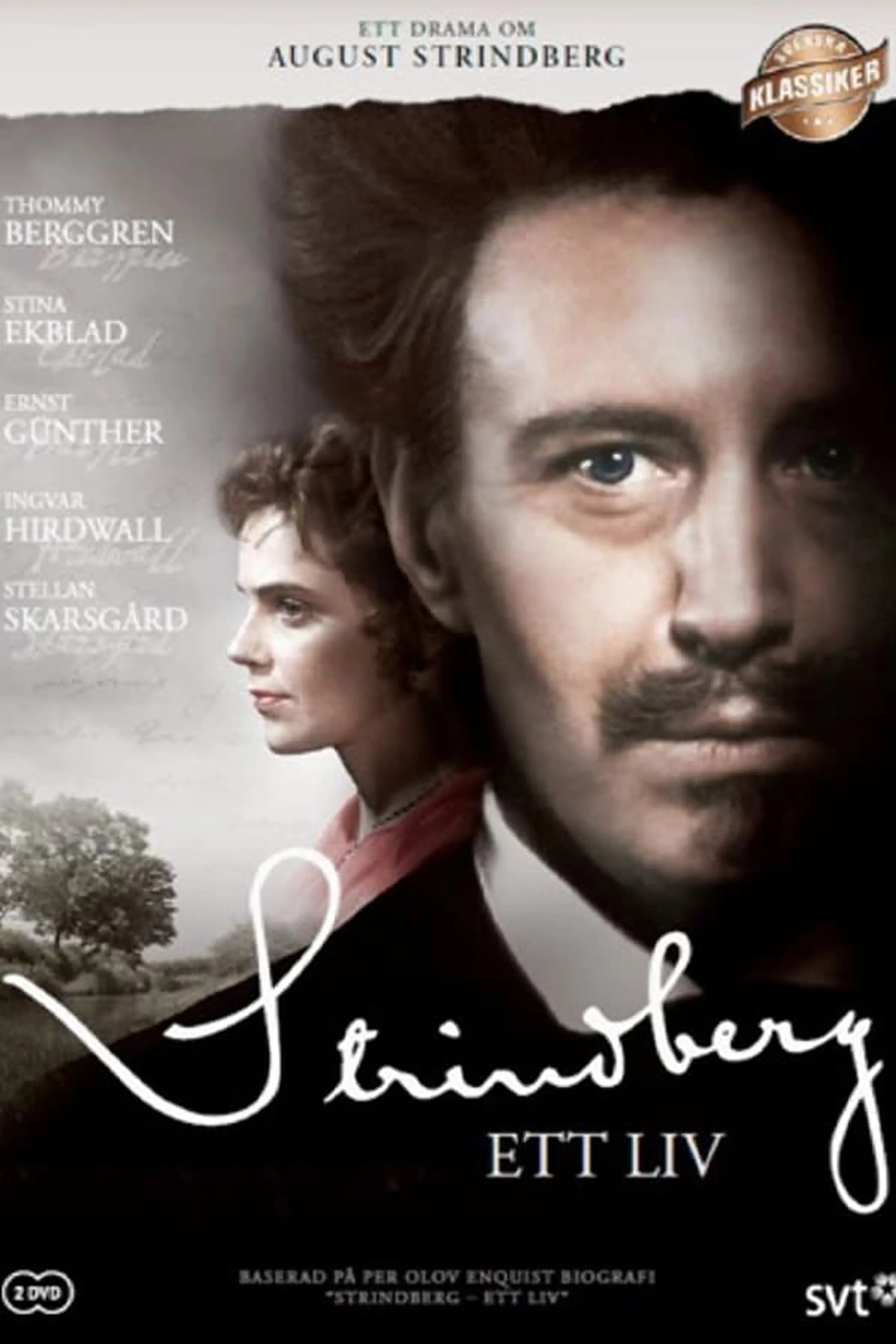 August Strindberg: Ett liv