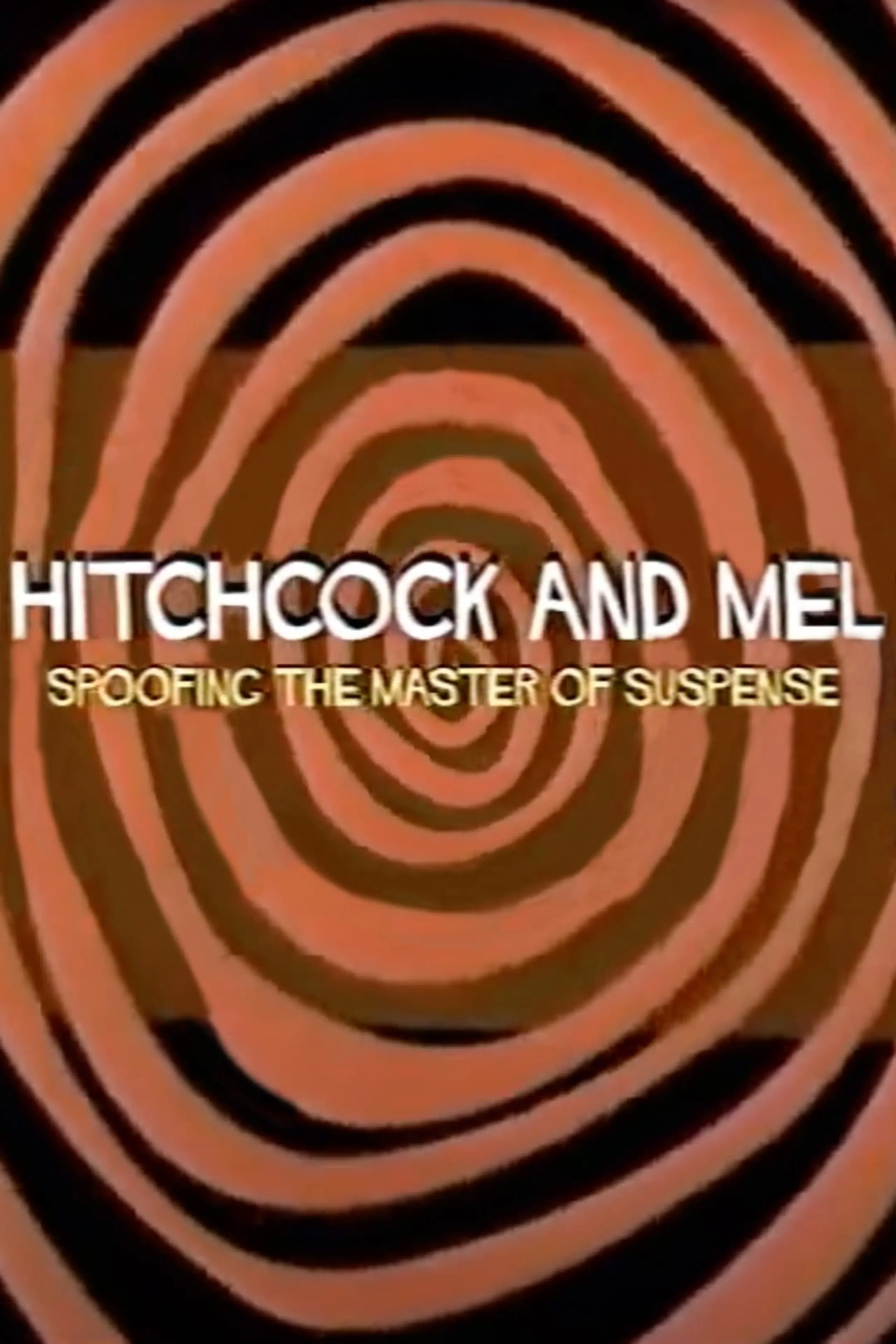 Hitchcock and Mel: Spoofing the Master of Suspense