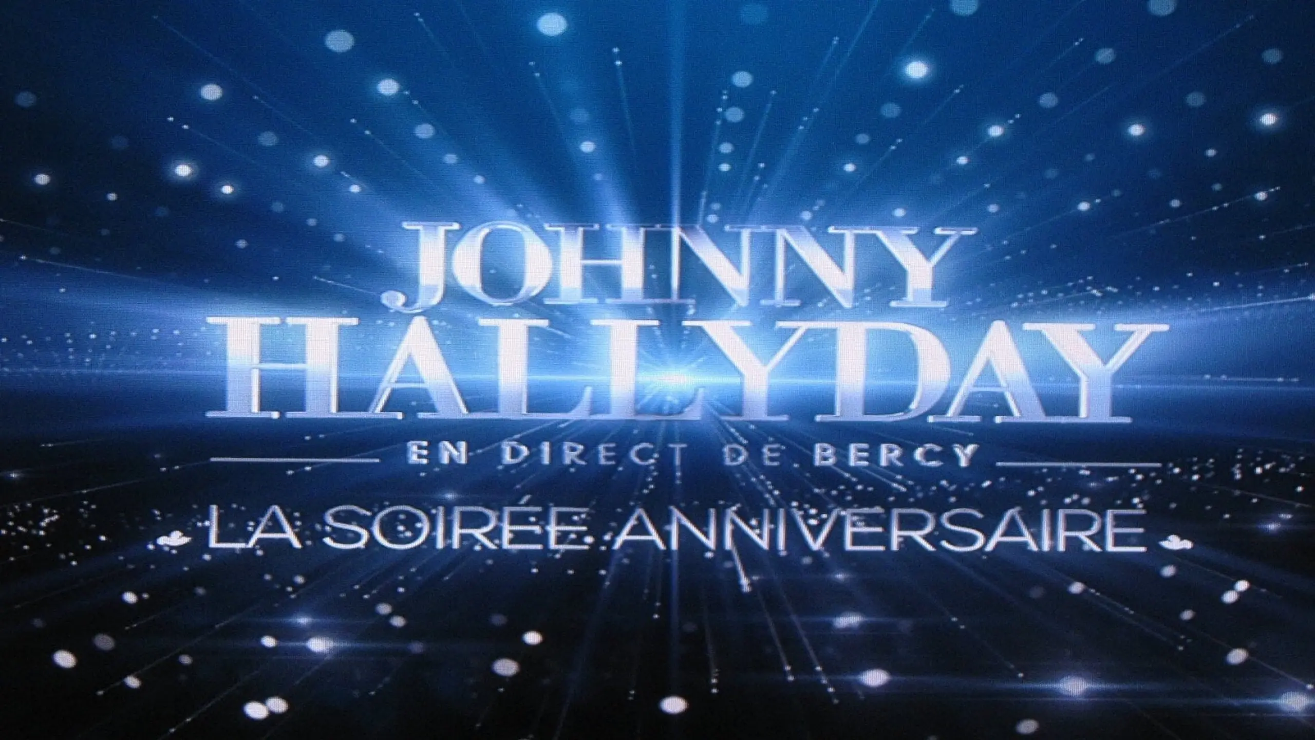 Johnny Hallyday en direct de Bercy, La Soirée Anniversaire