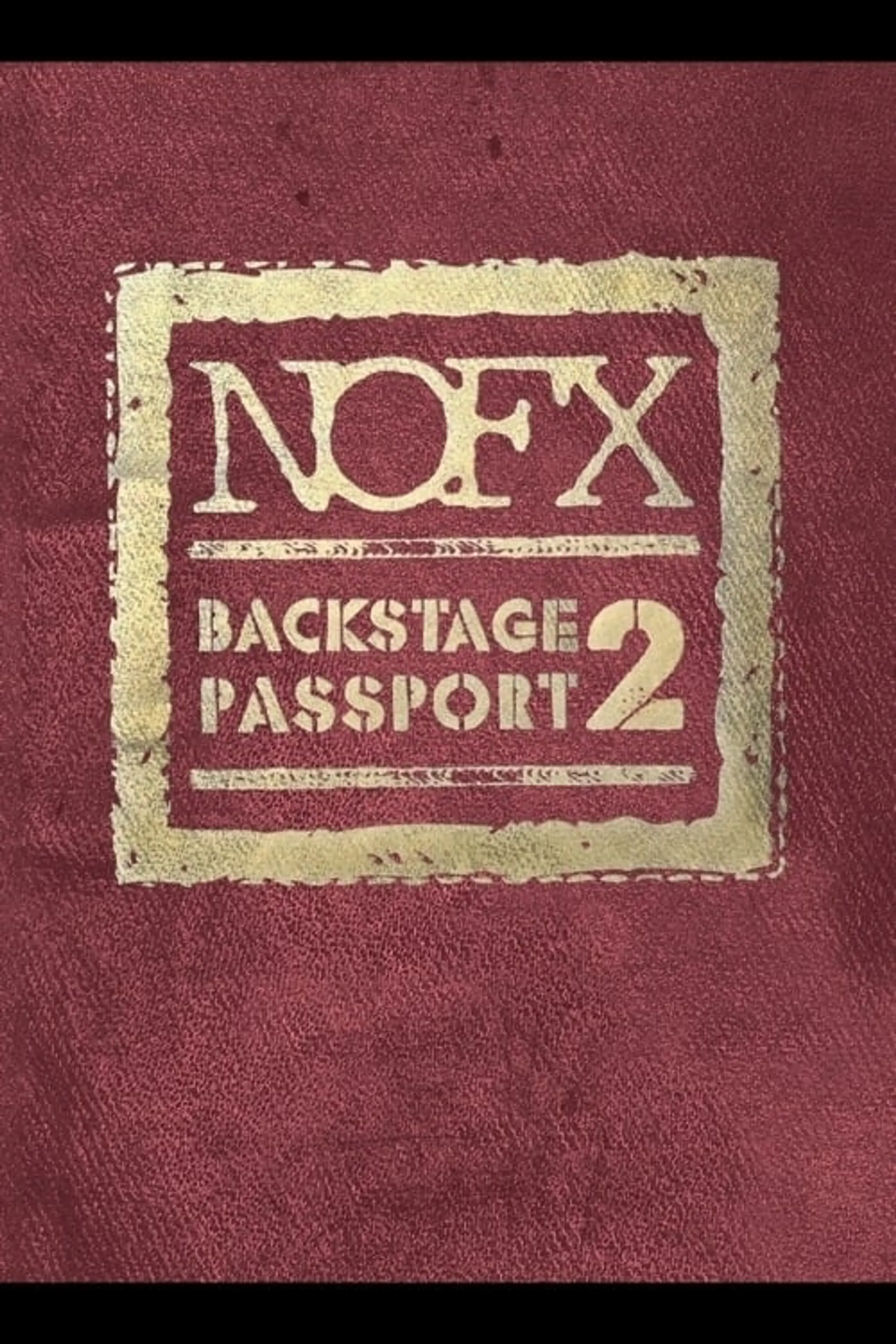 NOFX Backstage Passport 2