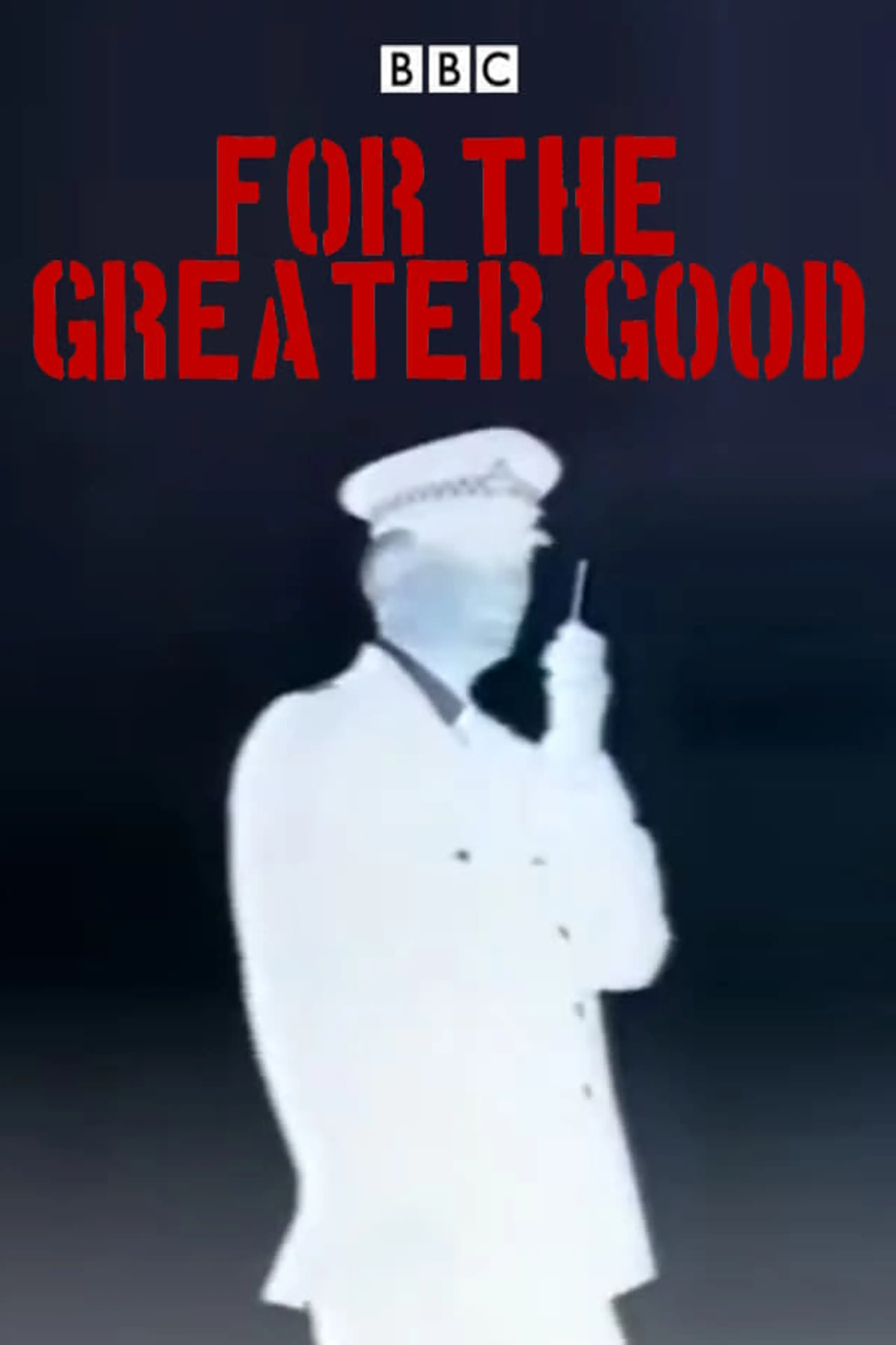 For the Greater Good