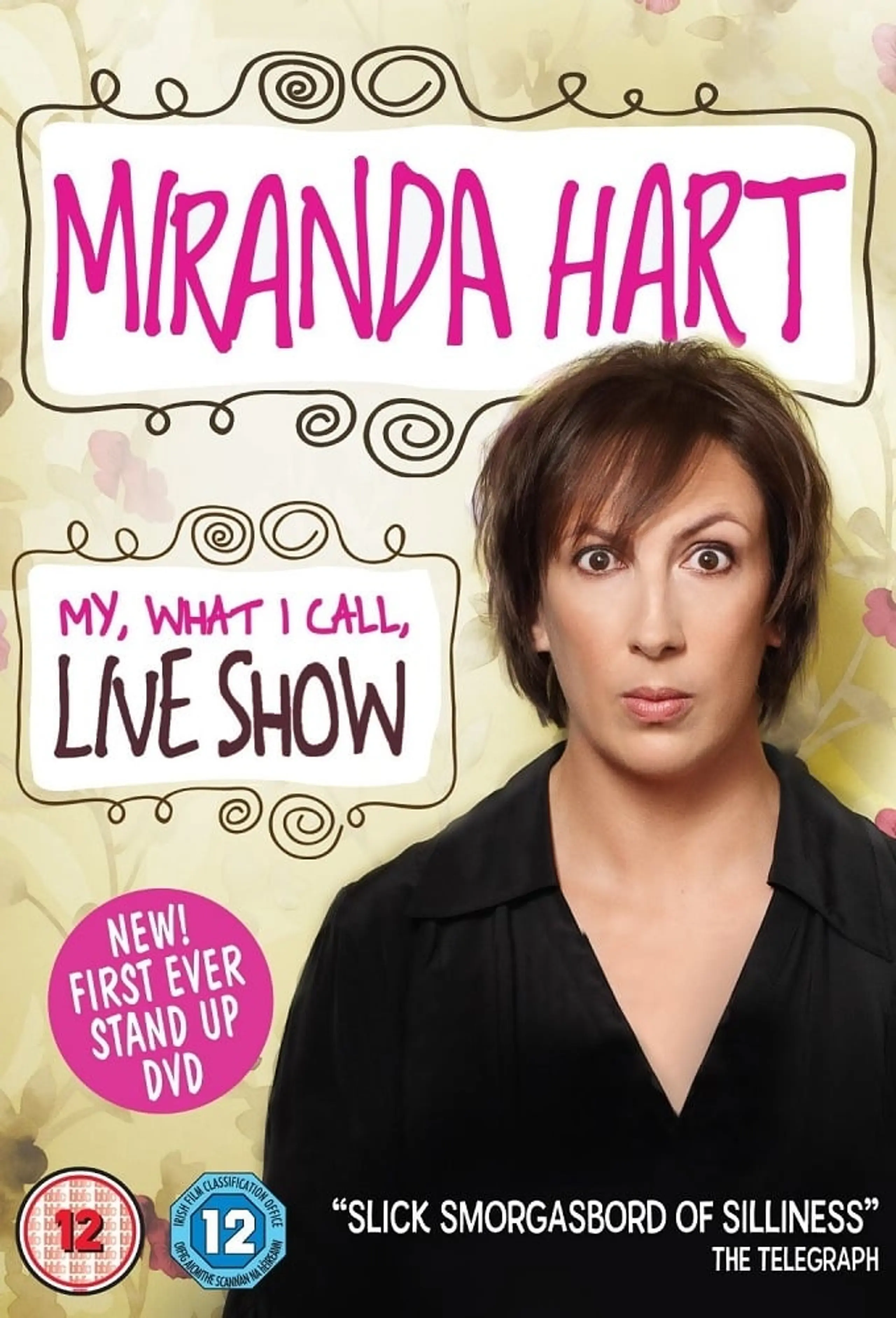 Miranda Hart - My, What I Call, Live Show