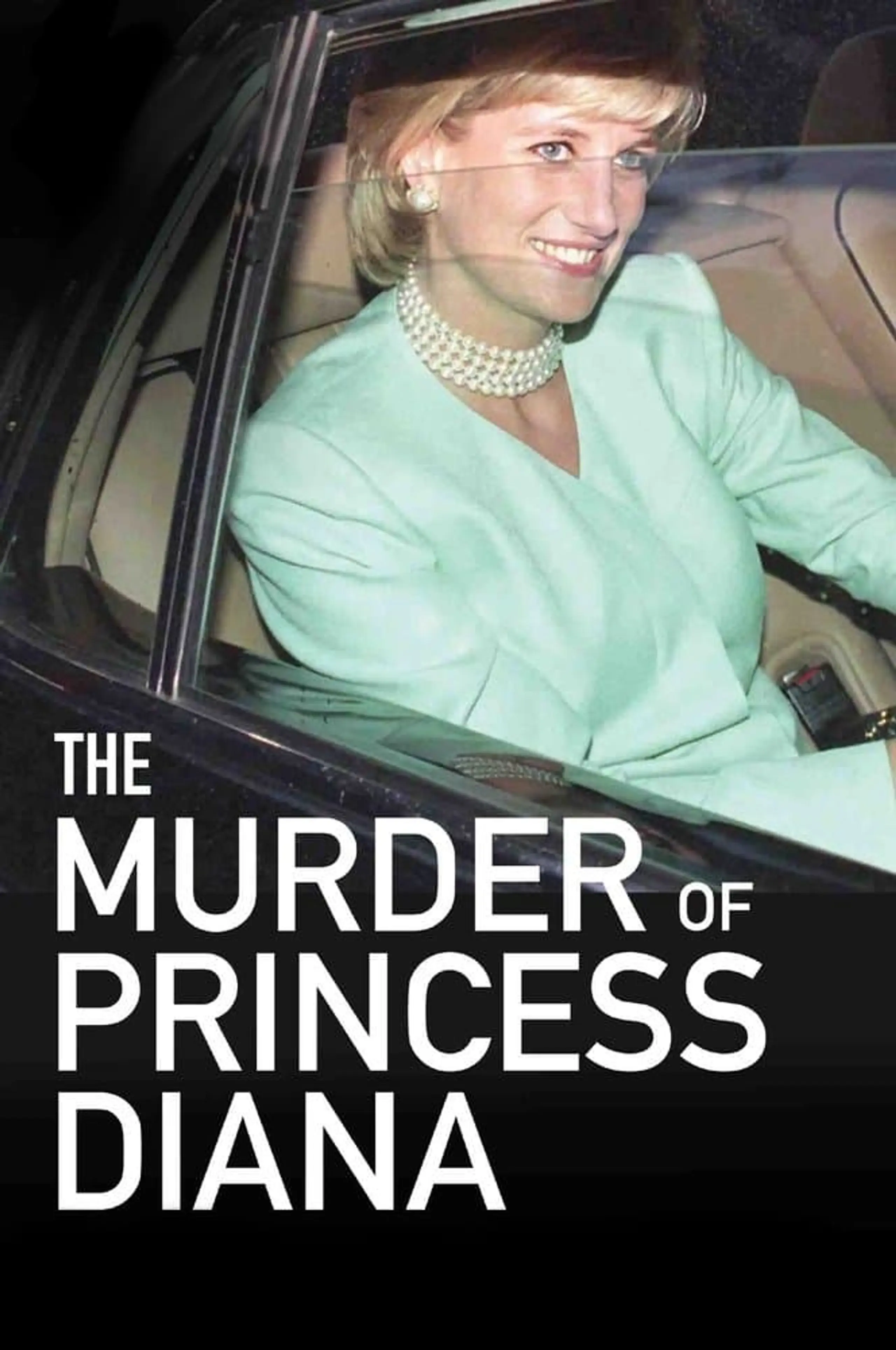 Der Mord an Prinzessin Diana