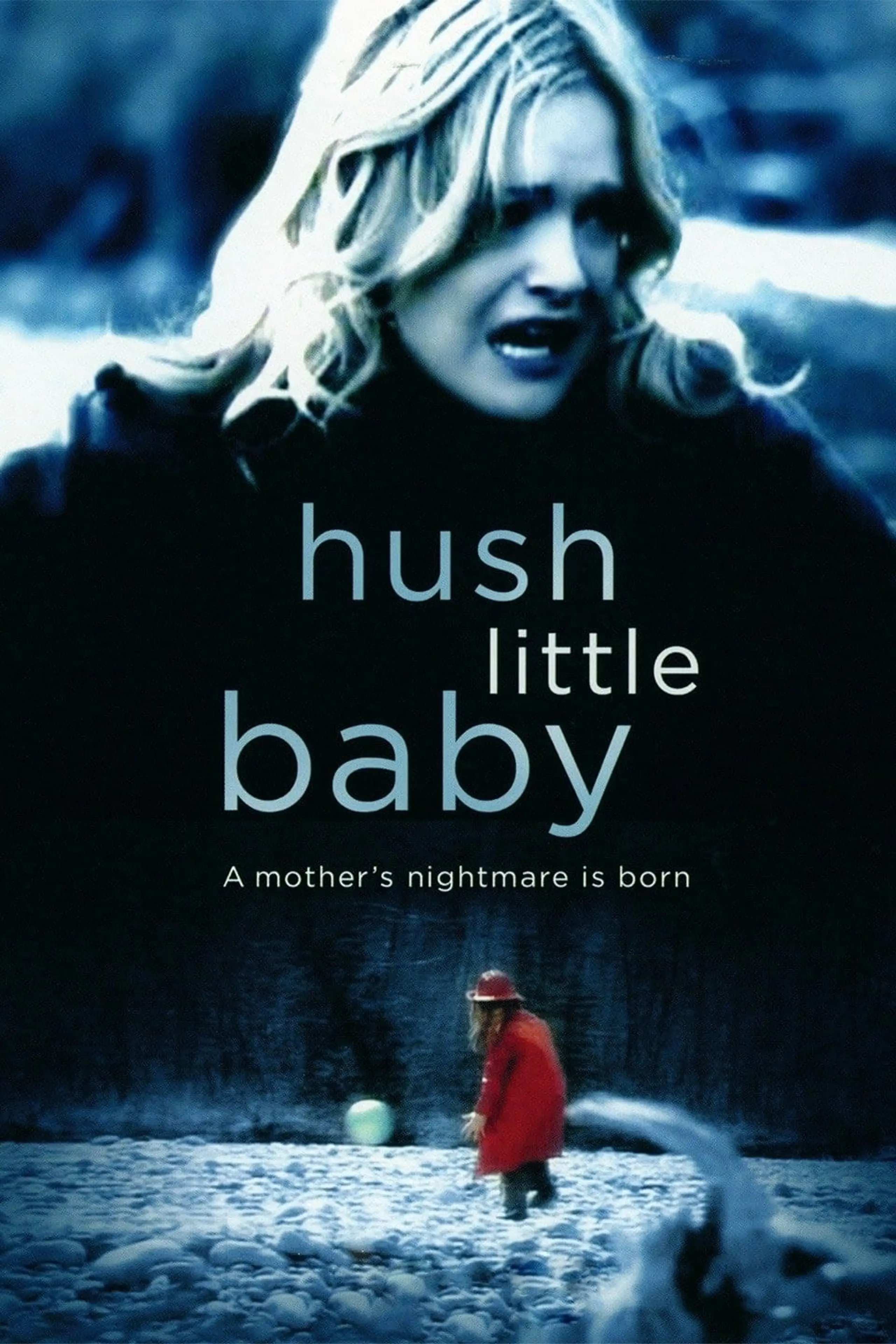 Hush Little Baby - Das Leiden einer Mutter